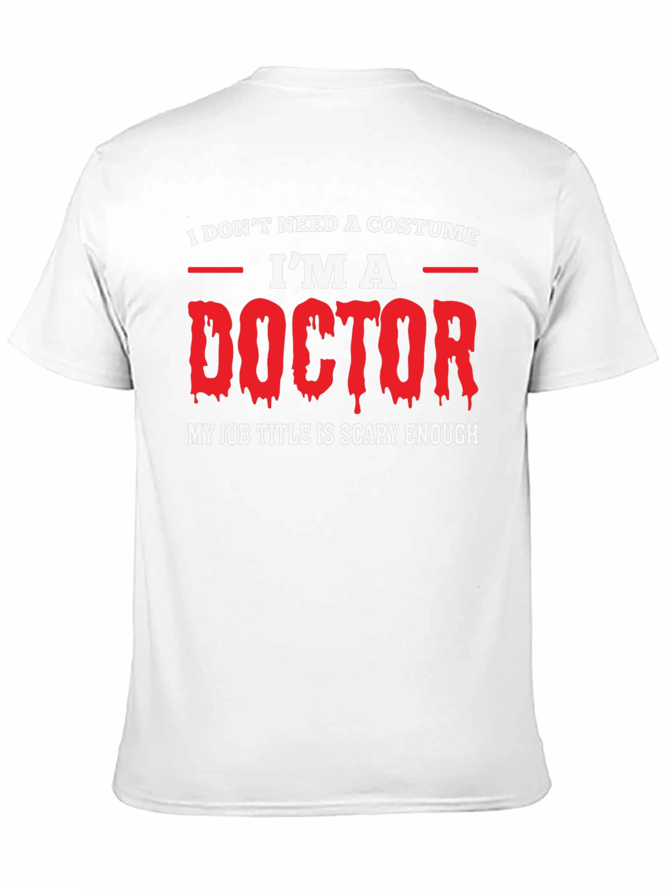 Funny Doctor Halloween T-Shirt - Scary Job Title