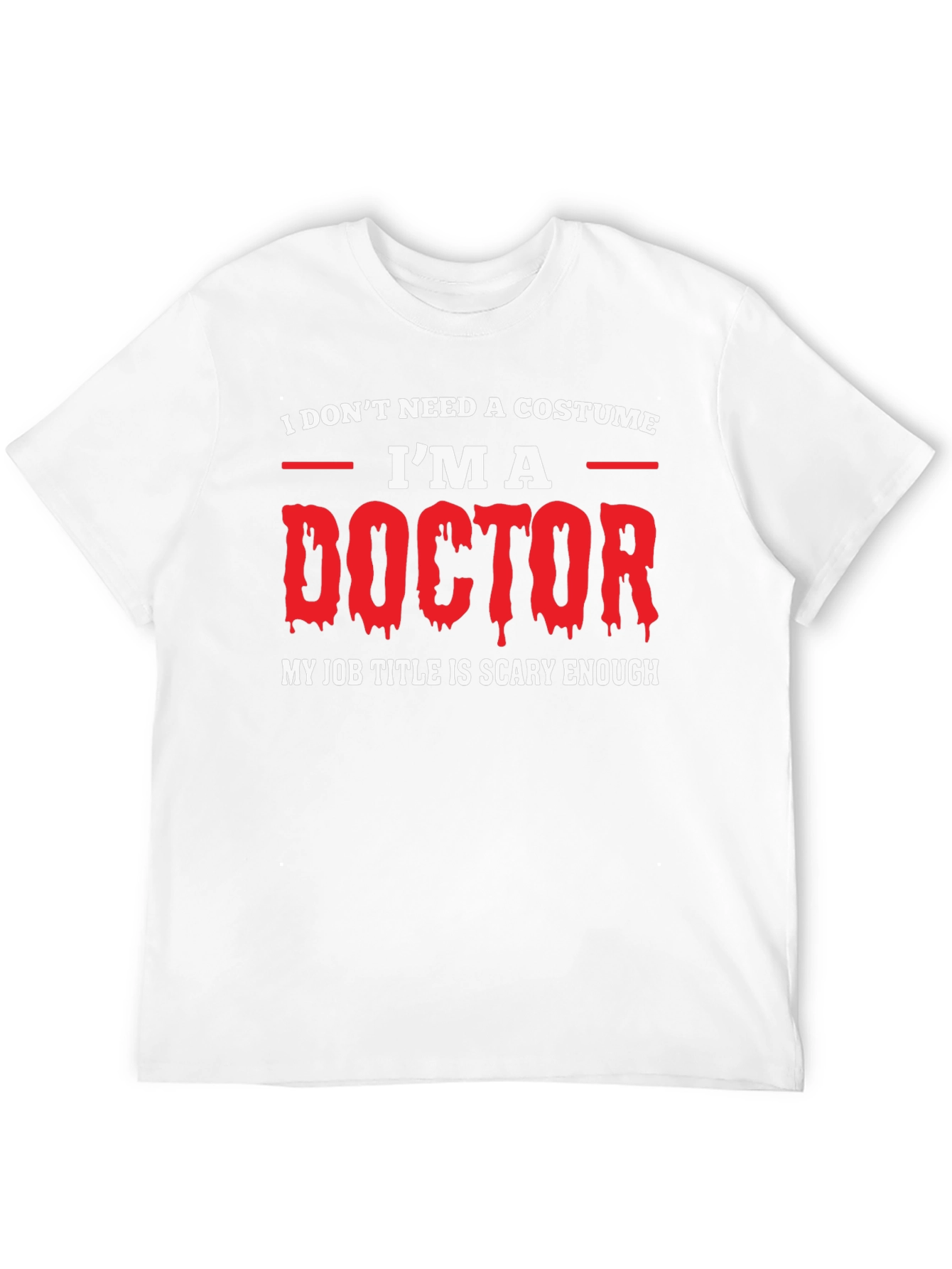 Funny Doctor Halloween T-Shirt - Scary Job Title
