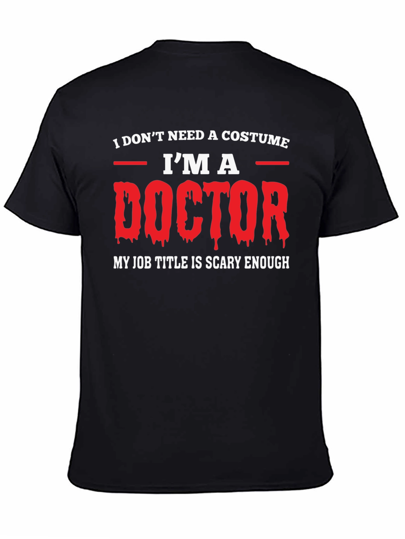 Funny Doctor Halloween T-Shirt - Scary Job Title