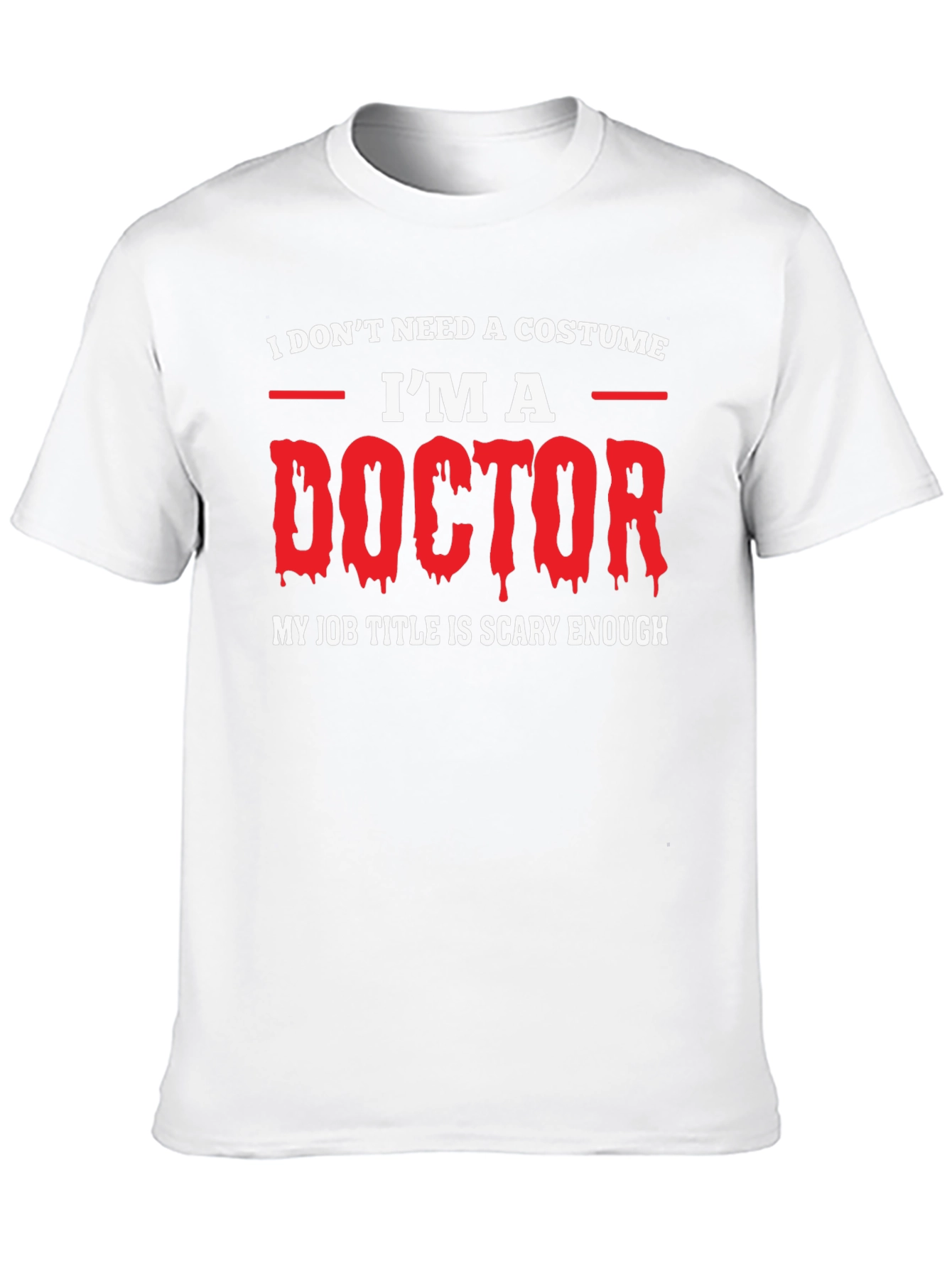 Funny Doctor Halloween T-Shirt - Scary Job Title