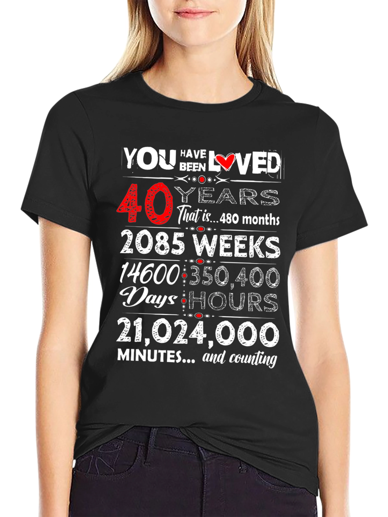 40 Years Loved T-Shirt - Birthday Gift