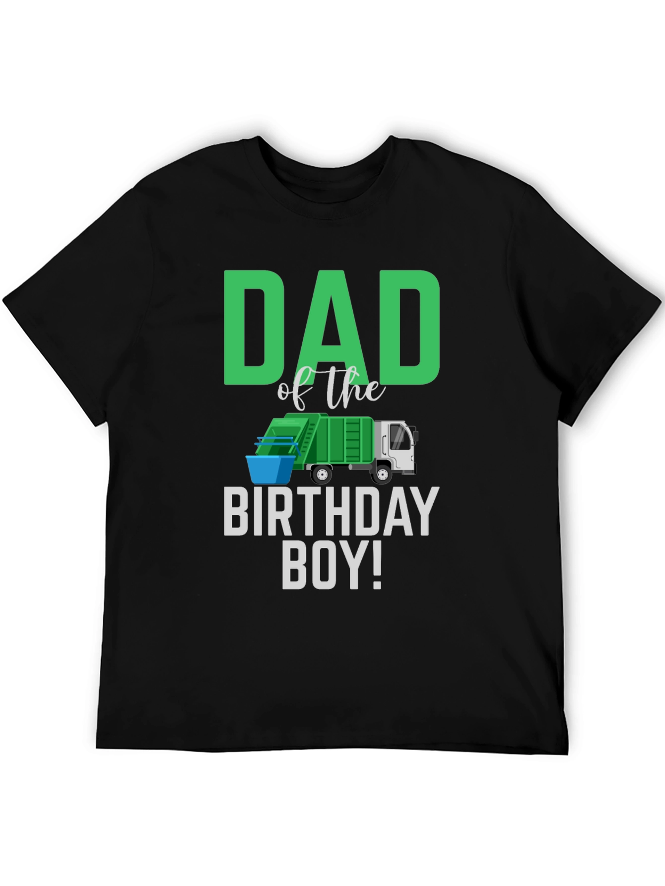 Dad of the Birthday Boy Garbage Truck T-Shirt