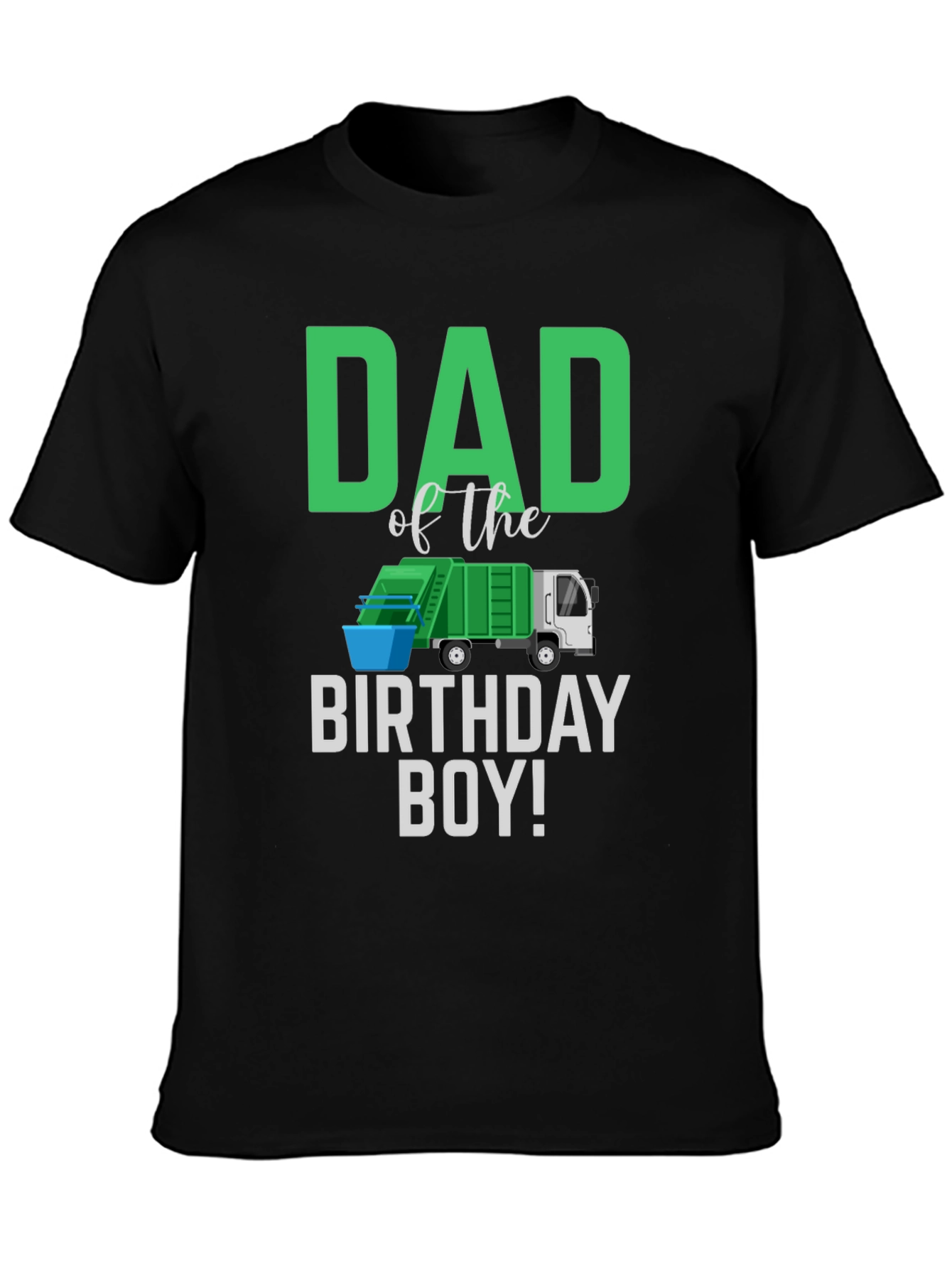 Dad of the Birthday Boy Garbage Truck T-Shirt