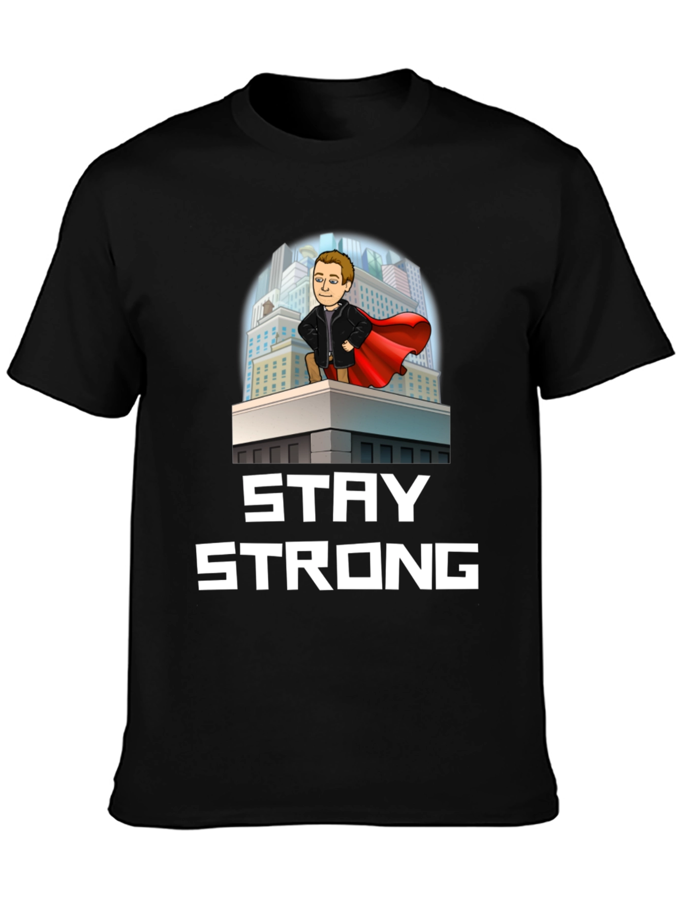 Stay Strong Superhero T-Shirt