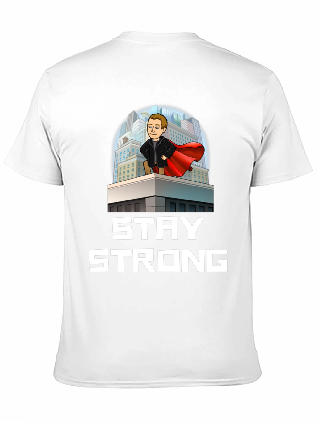 Stay Strong Superhero T-Shirt