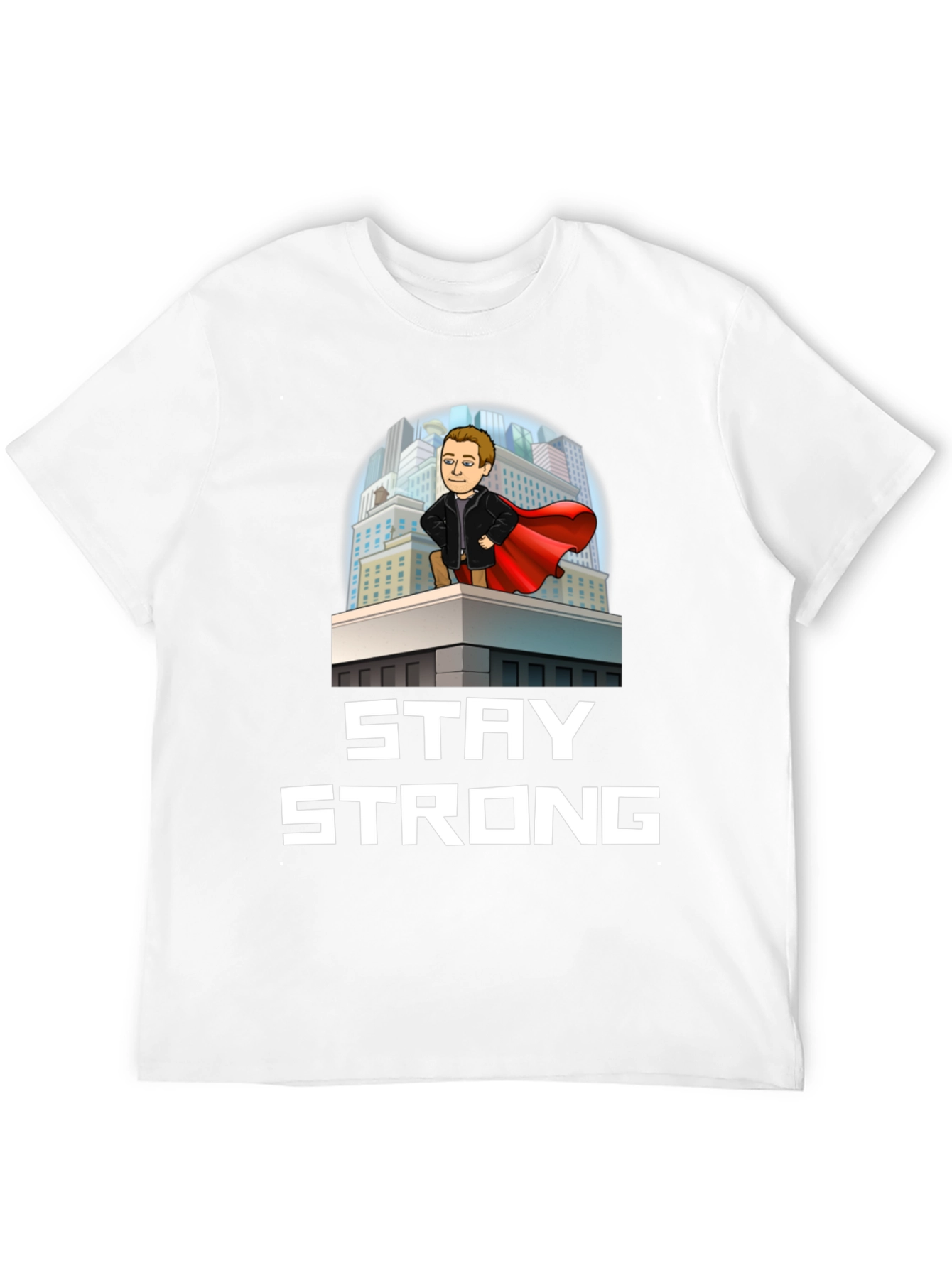 Stay Strong Superhero T-Shirt