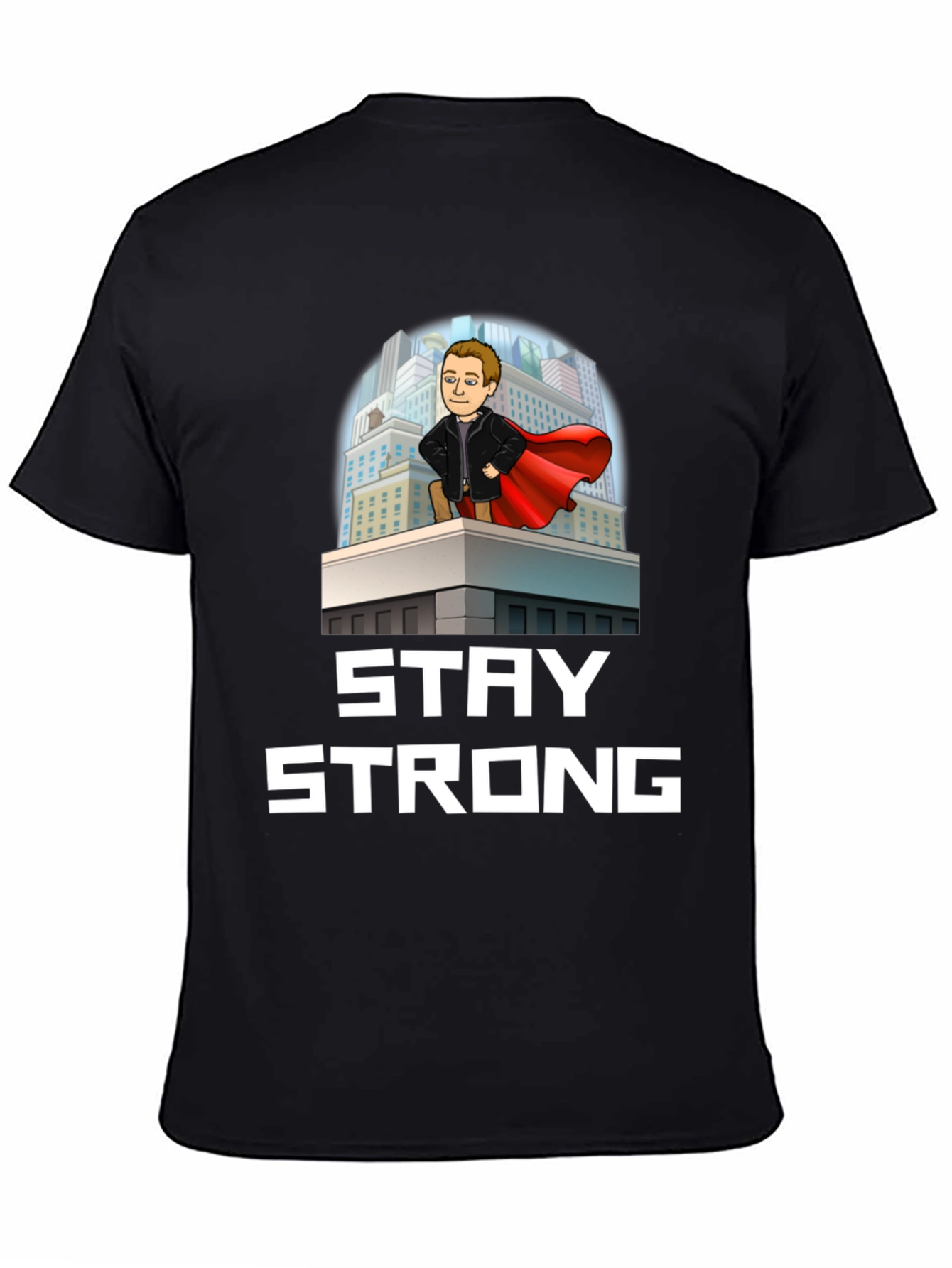 Stay Strong Superhero T-Shirt