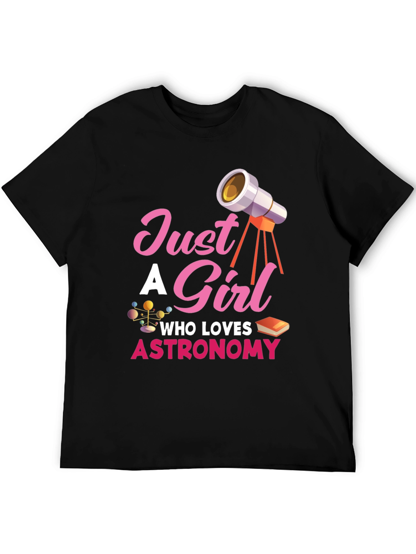 Astronomy Lover T-Shirt - Just a Girl Design