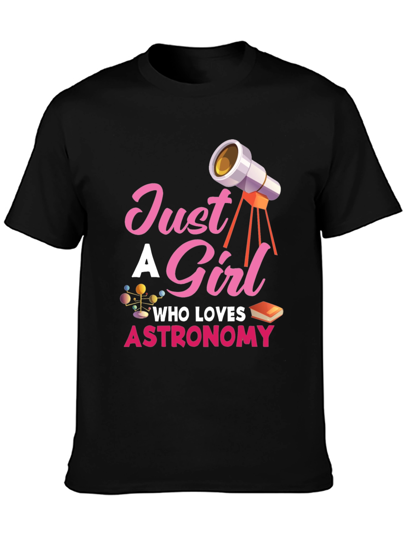 Astronomy Lover T-Shirt - Just a Girl Design