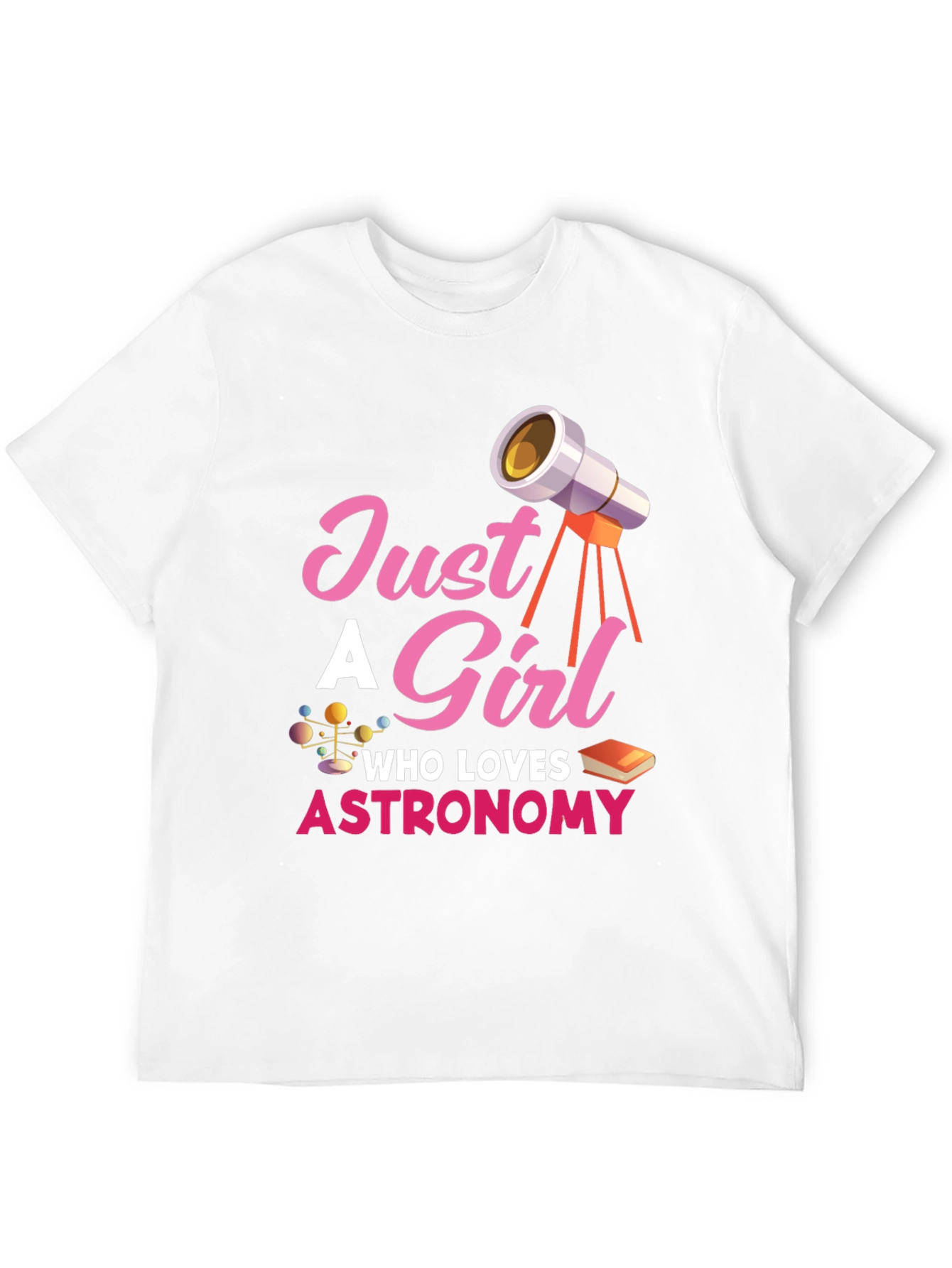 Astronomy Lover T-Shirt - Just a Girl Design