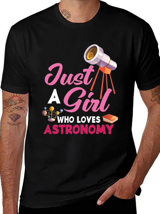 Astronomy Lover T-Shirt - Just a Girl Design