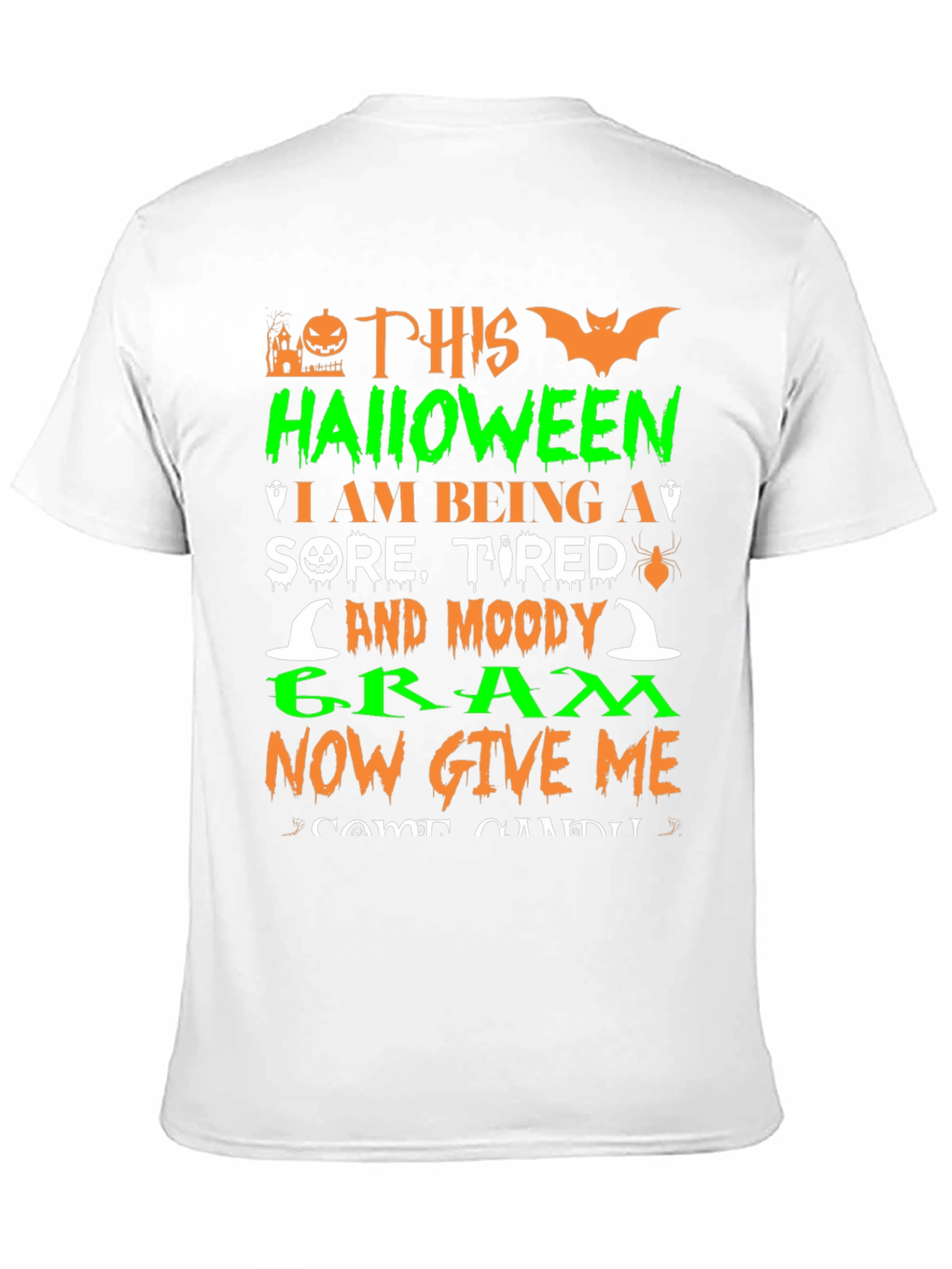 Halloween Sore Tired Moody Gram T-Shirt