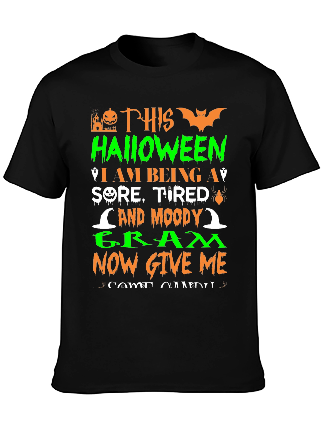 Halloween Sore Tired Moody Gram T-Shirt