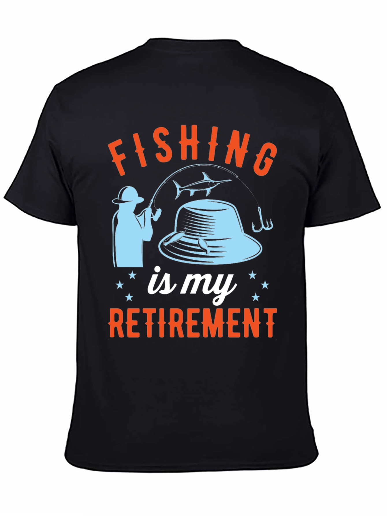 Fishing Is My Retirement T-Shirt
