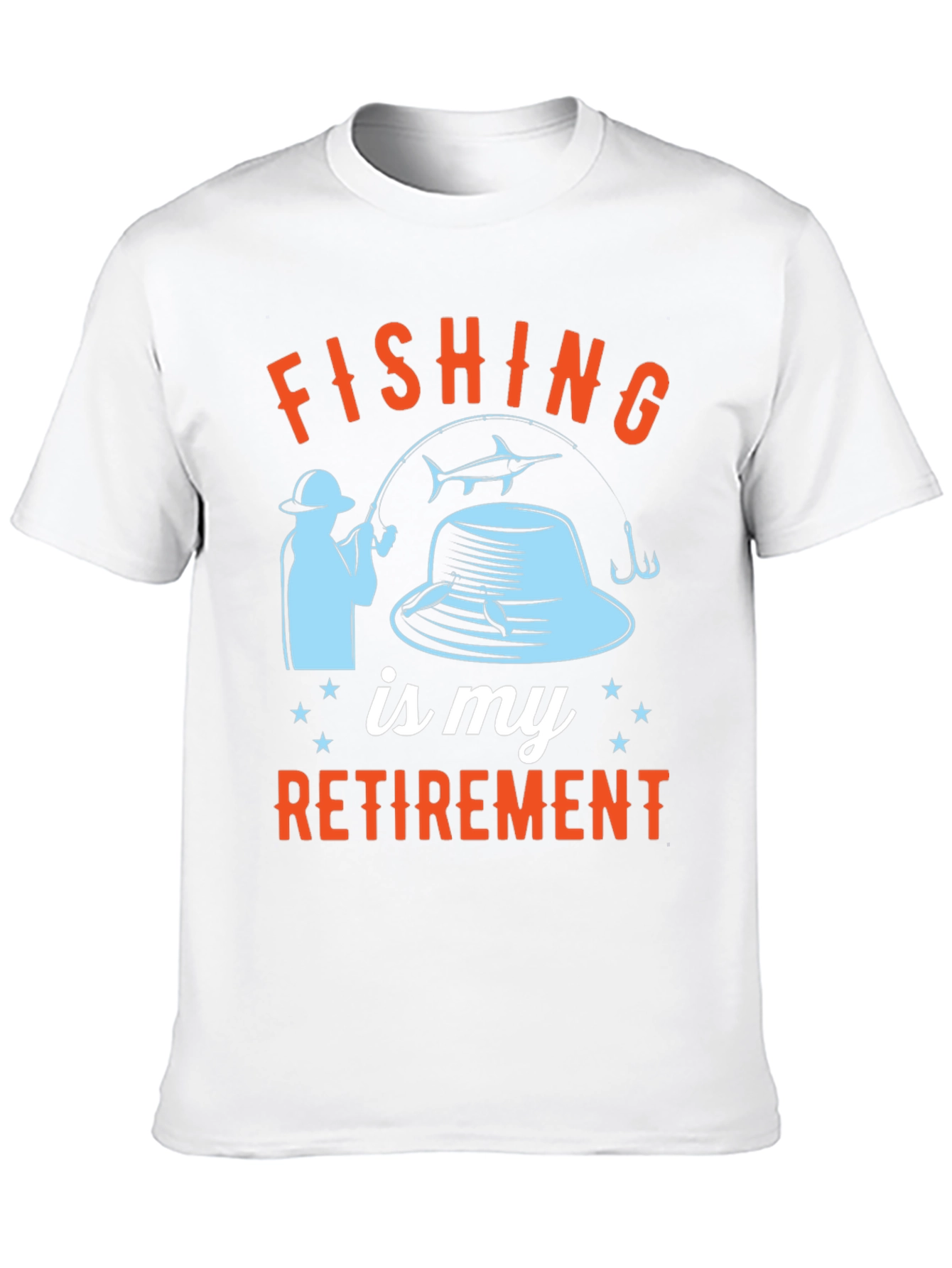 Fishing Is My Retirement T-Shirt
