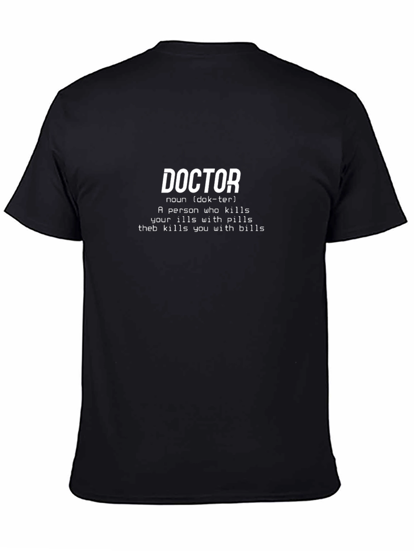 Doctor Definition T-Shirt - Funny Sarcastic Tee