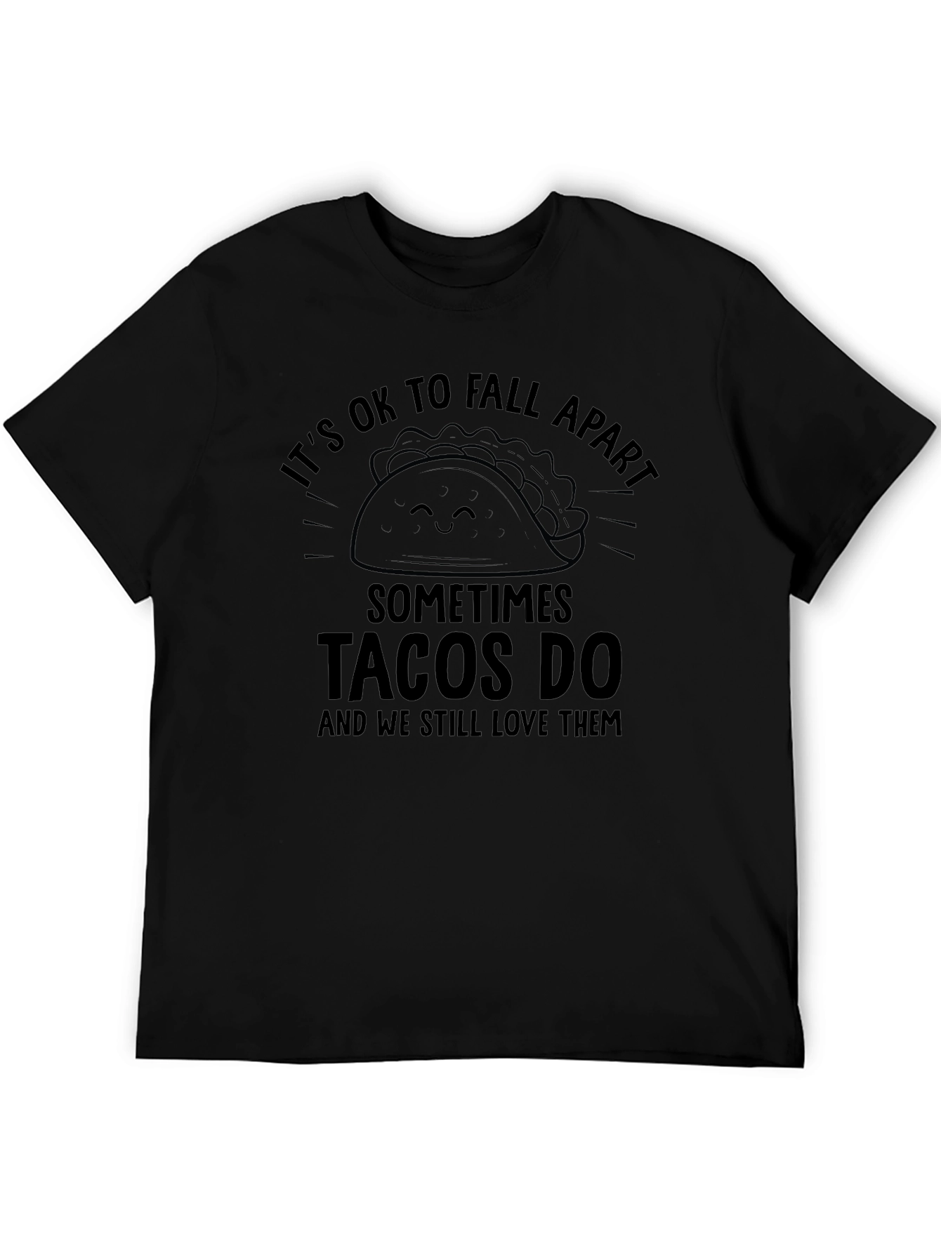 Its OK to Fall Apart Tacos Funny Graphic Tee