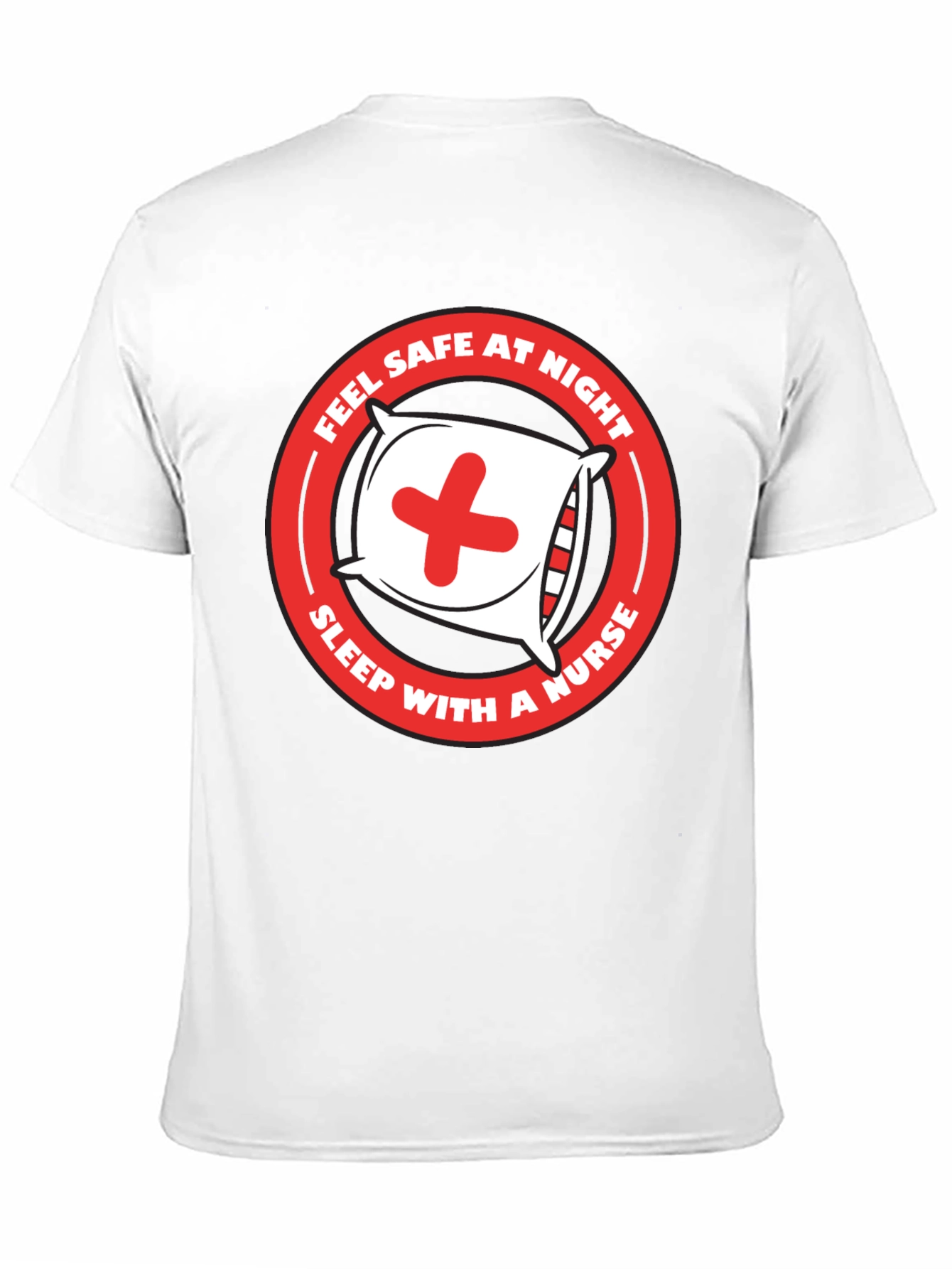 Feel Safe At Night Nurse Graphic Tee