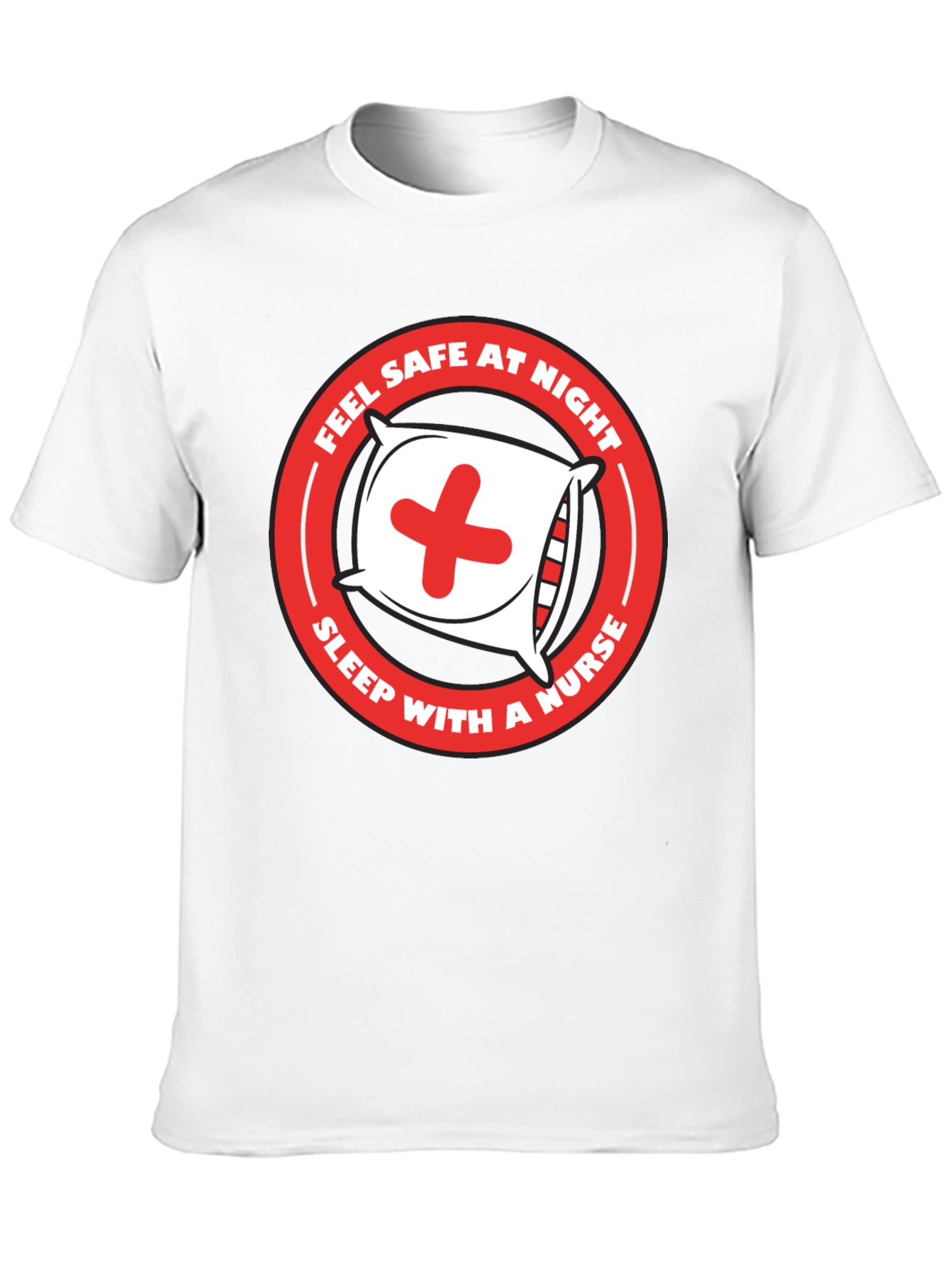 Feel Safe At Night Nurse Graphic Tee