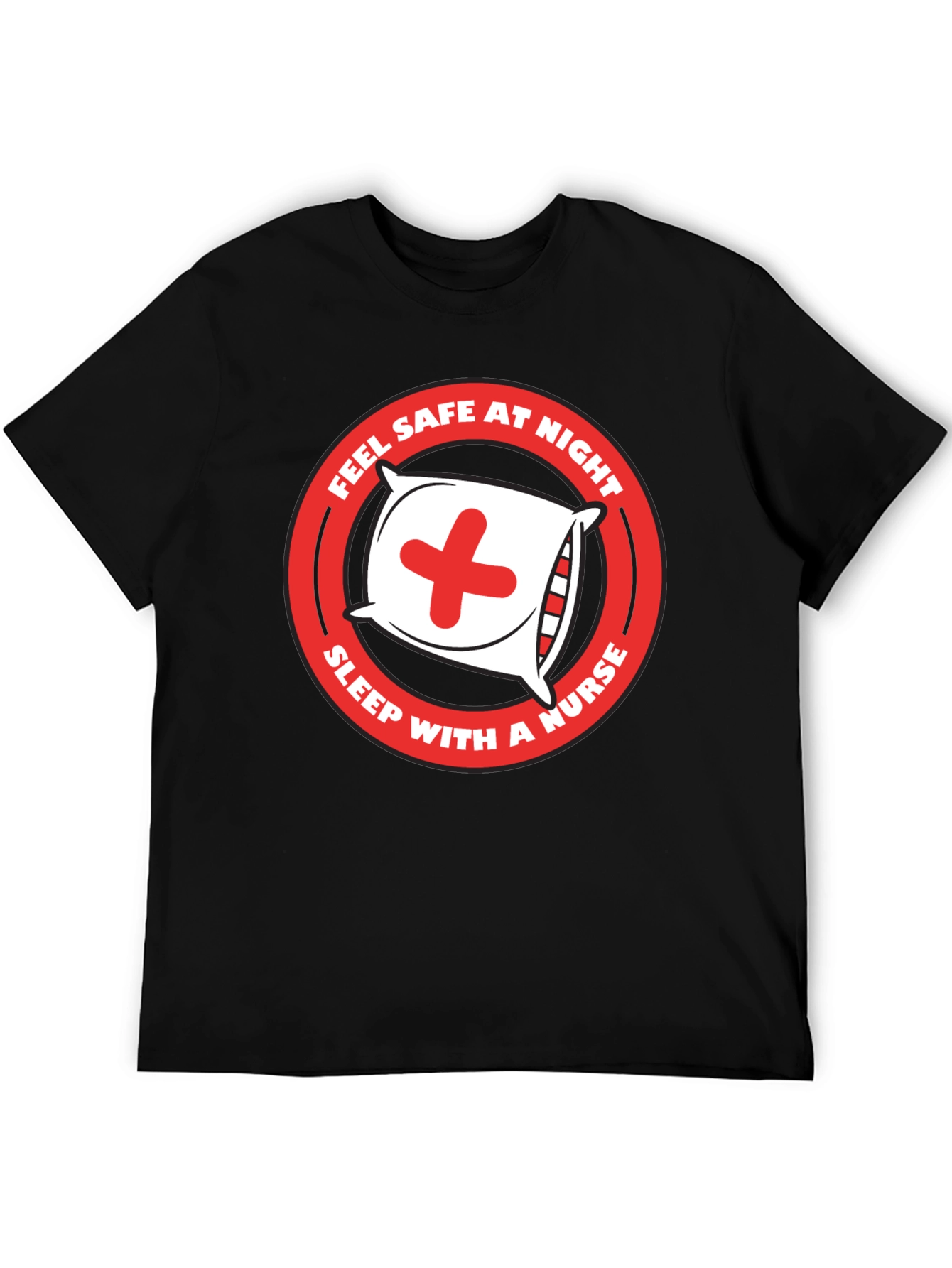 Feel Safe At Night Nurse Graphic Tee