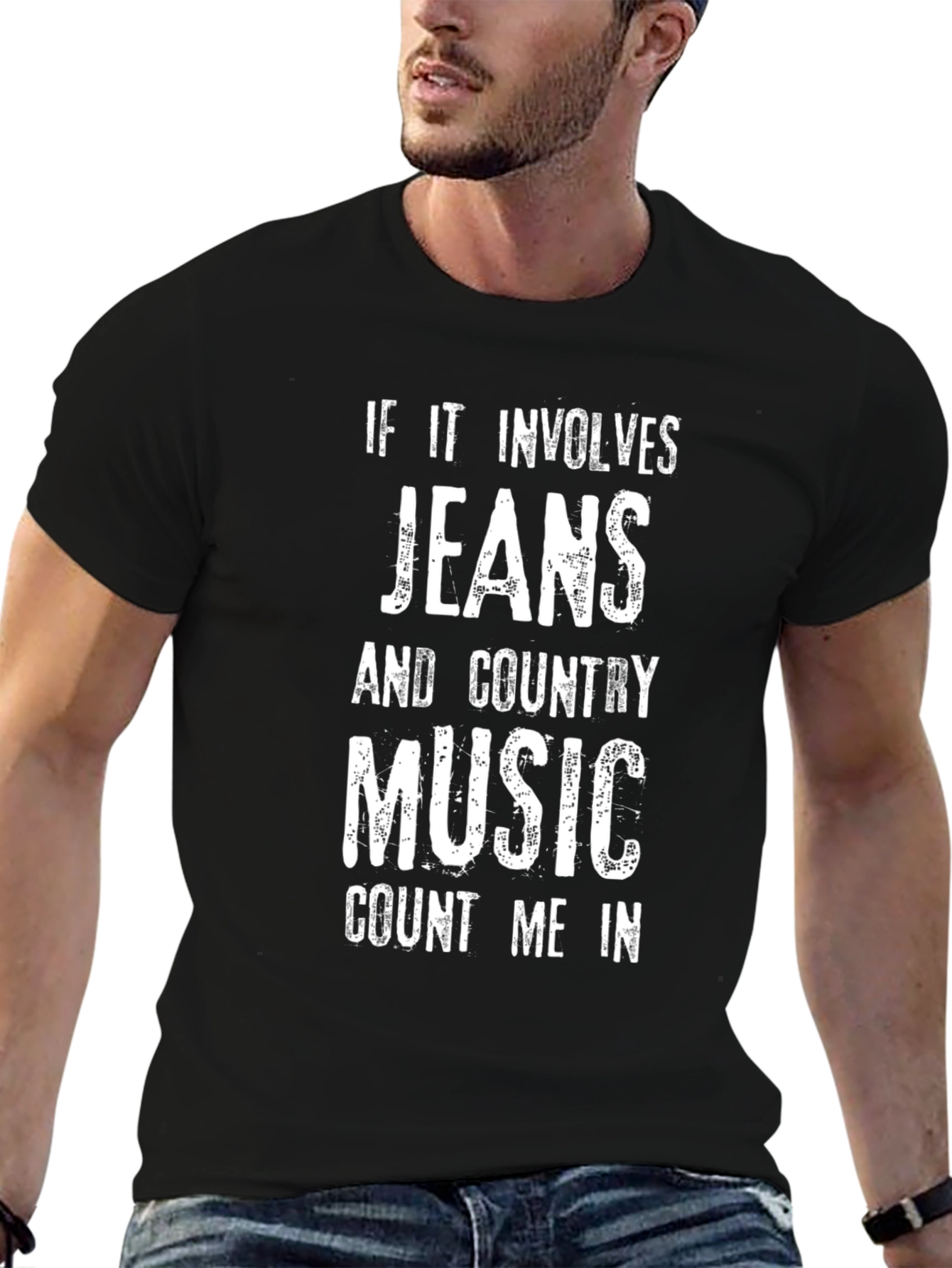 Jeans & Country Music T-Shirt - Count Me In!