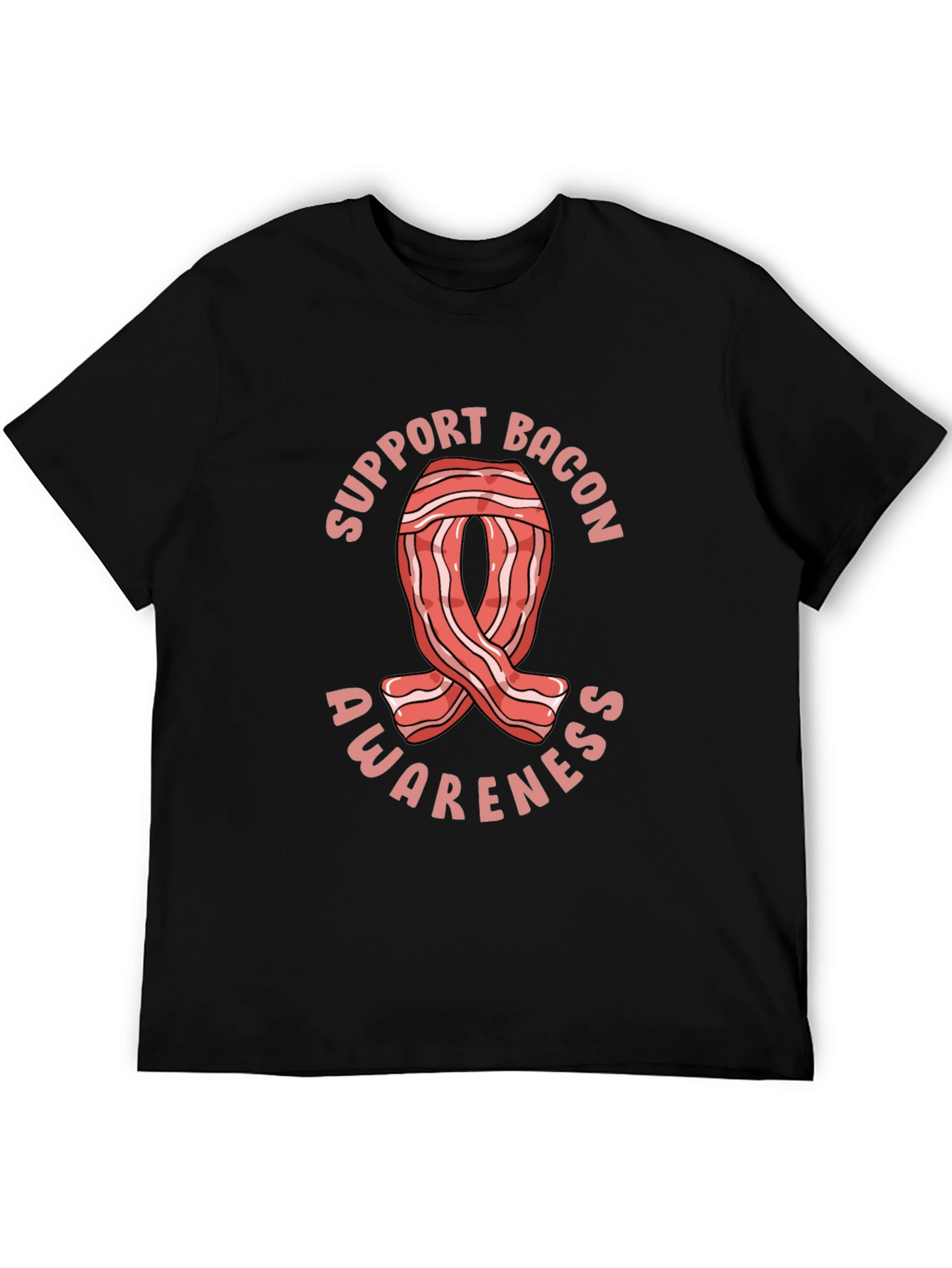 Bacon Awareness T-Shirt - Support Bacon!