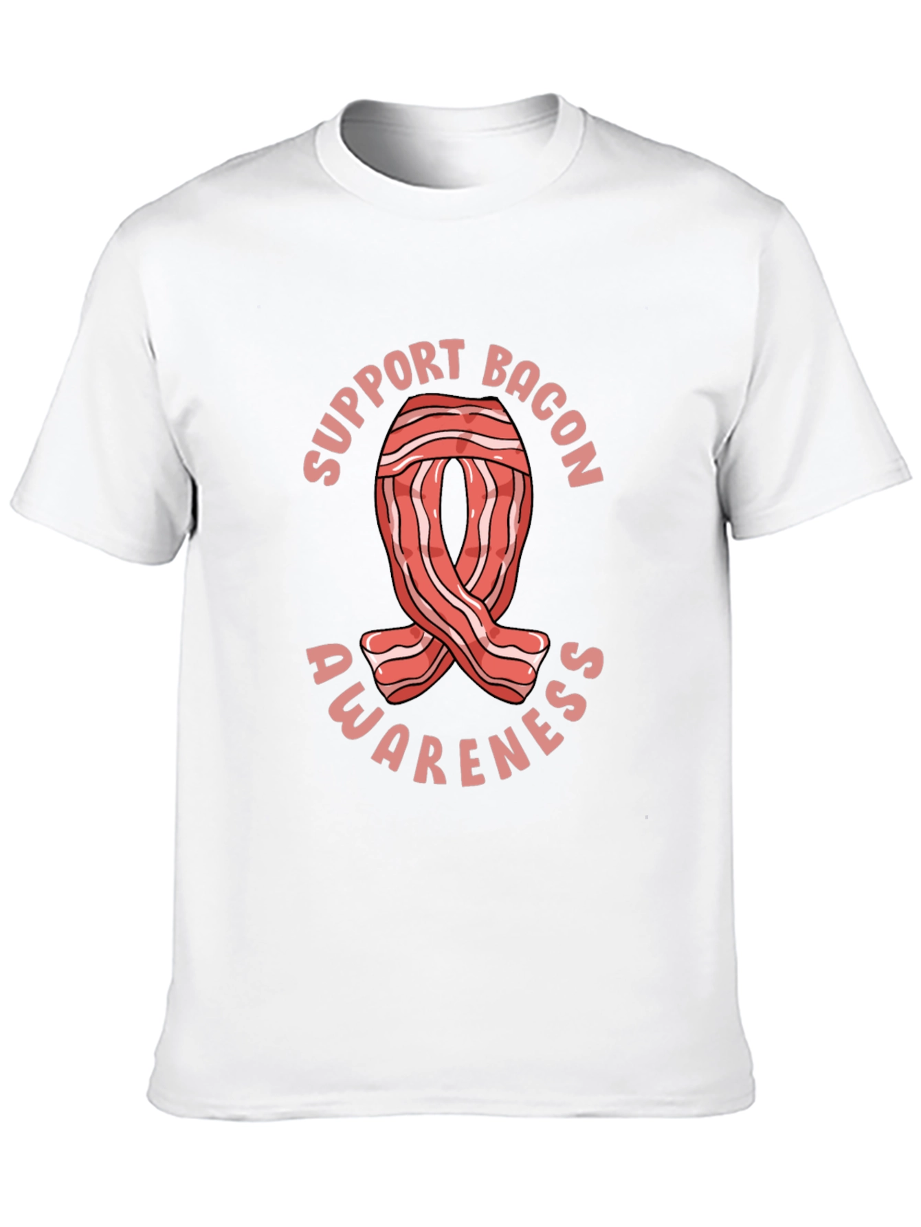Bacon Awareness T-Shirt - Support Bacon!