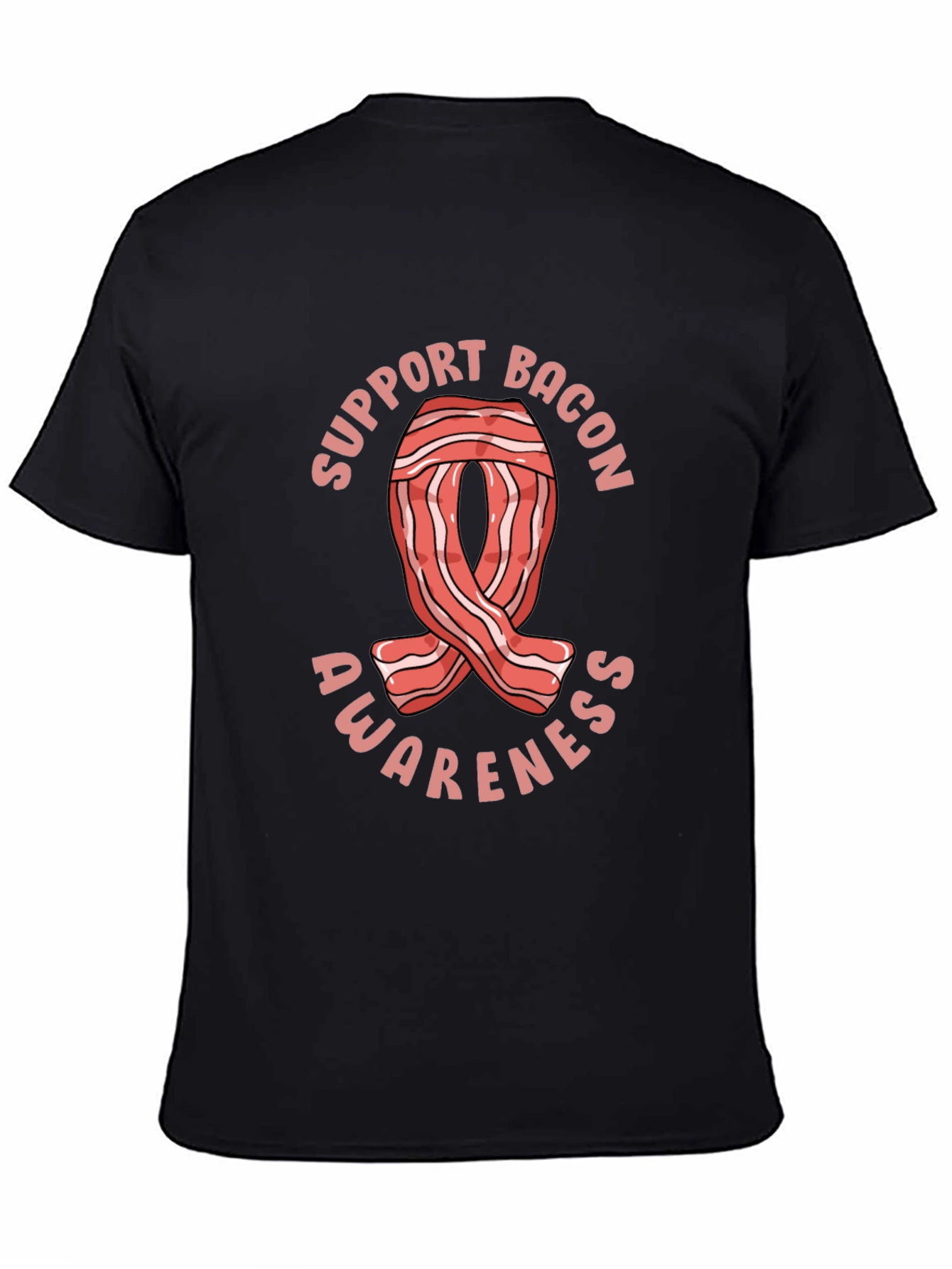Bacon Awareness T-Shirt - Support Bacon!