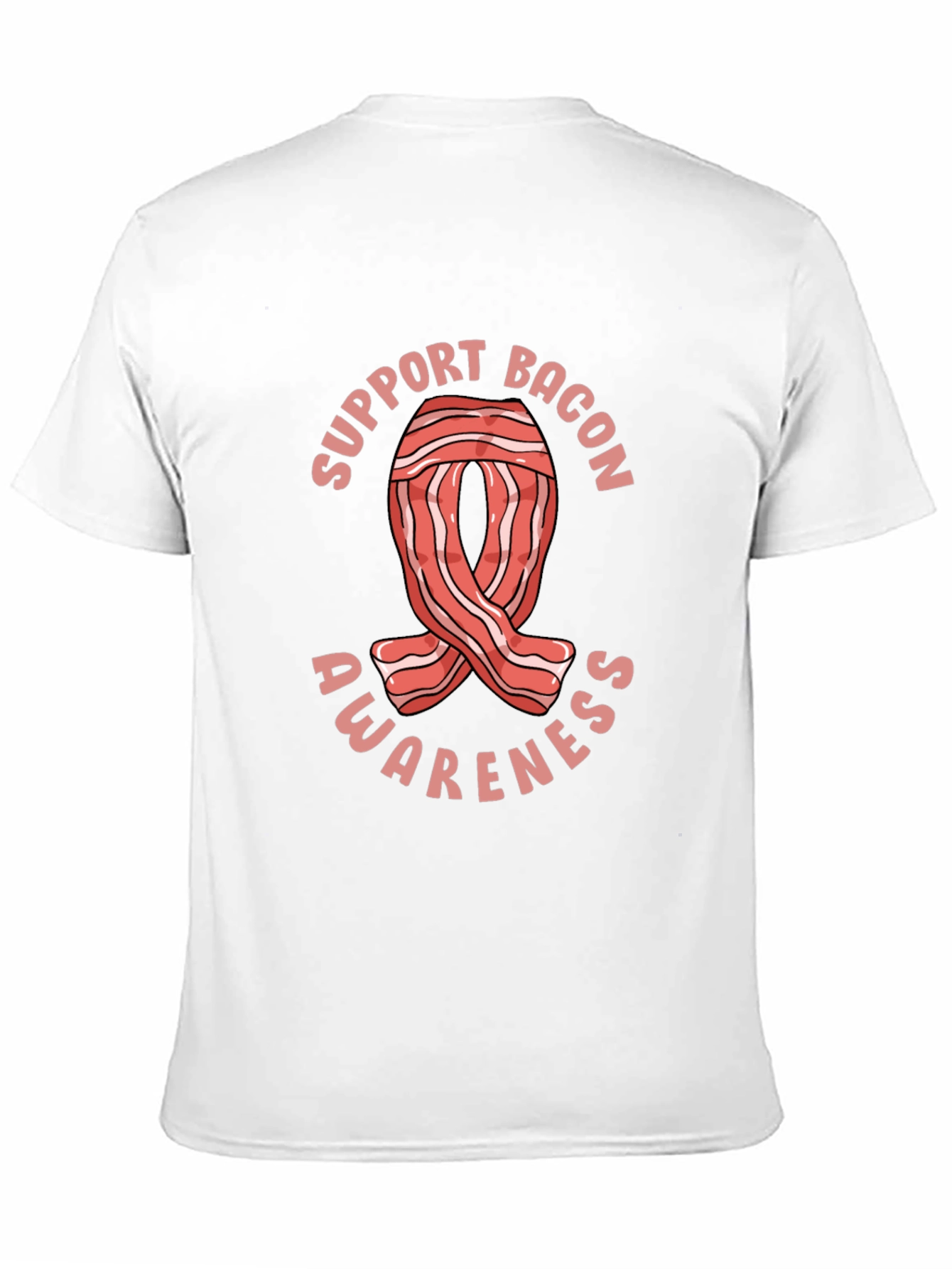 Bacon Awareness T-Shirt - Support Bacon!