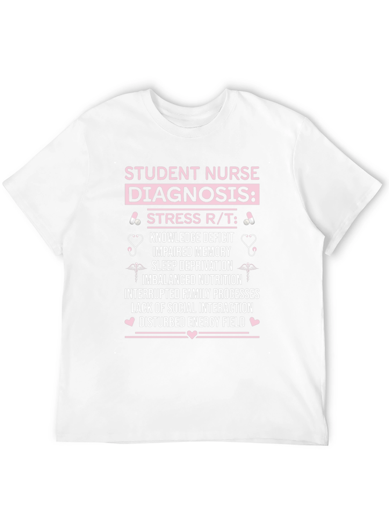 Student Nurse Diagnosis Graphic Tee