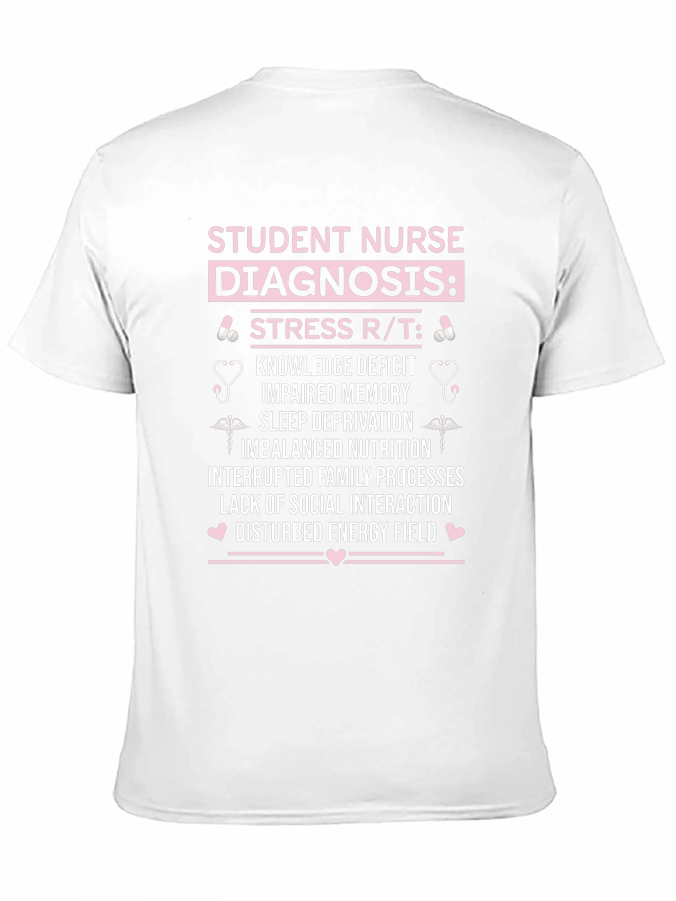 Student Nurse Diagnosis Graphic Tee
