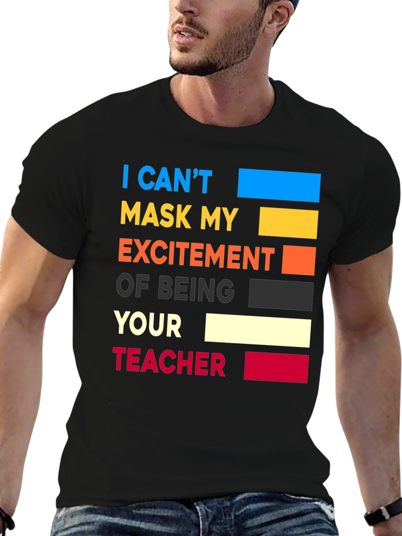 Teacher Pride T-Shirt: Cant Mask My Excitement!