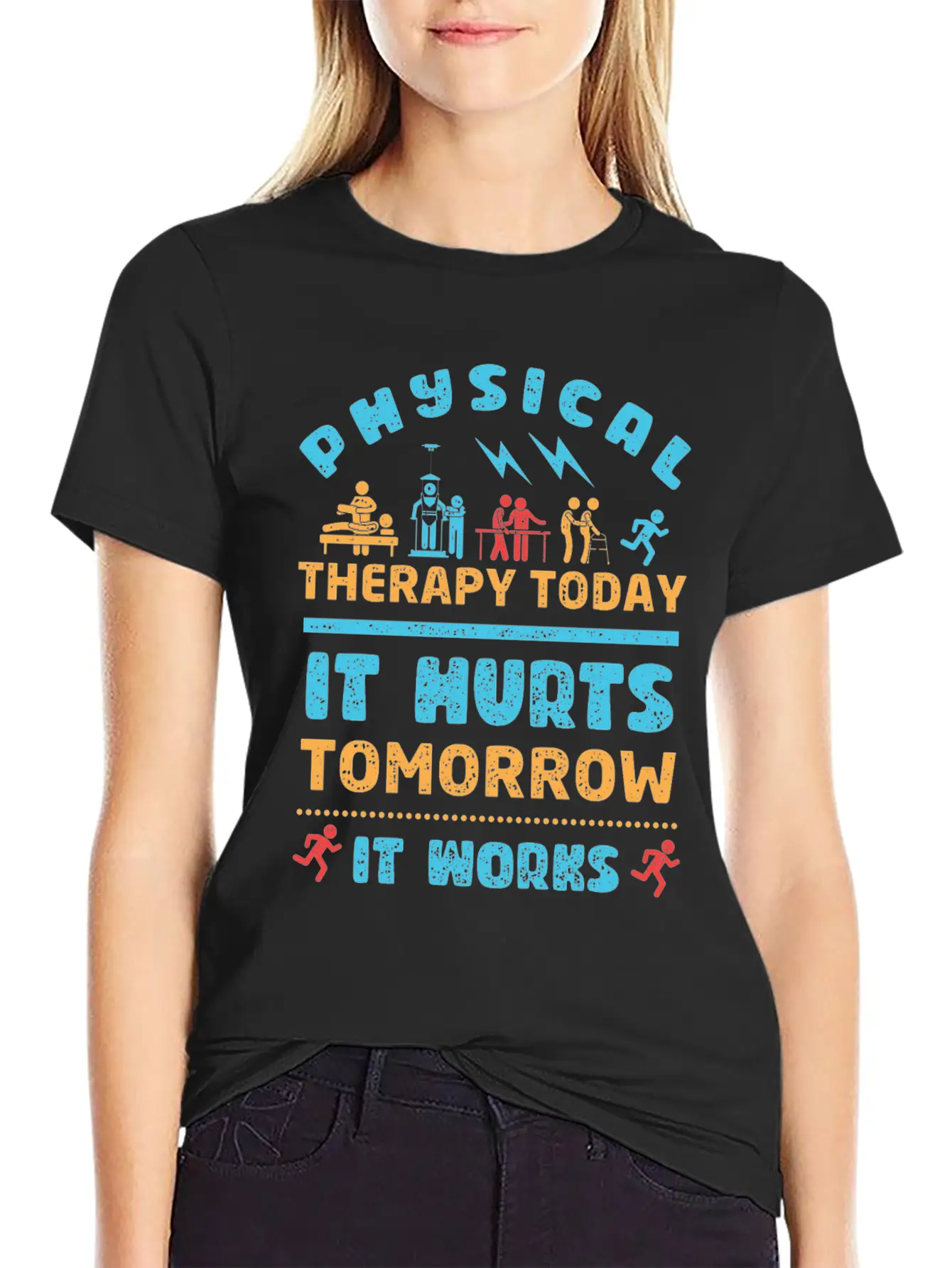 Physical Therapy Today It Hurts Tomorrow It Works Unisex Casual T-Shirt – Clean Design For Daily Comfort