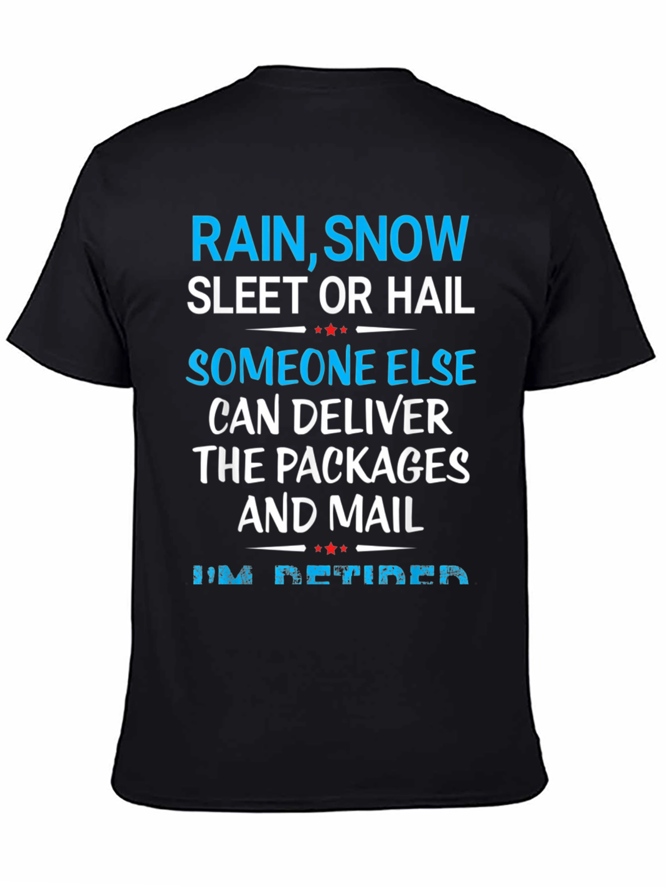 Retired Mail Carrier T-Shirt