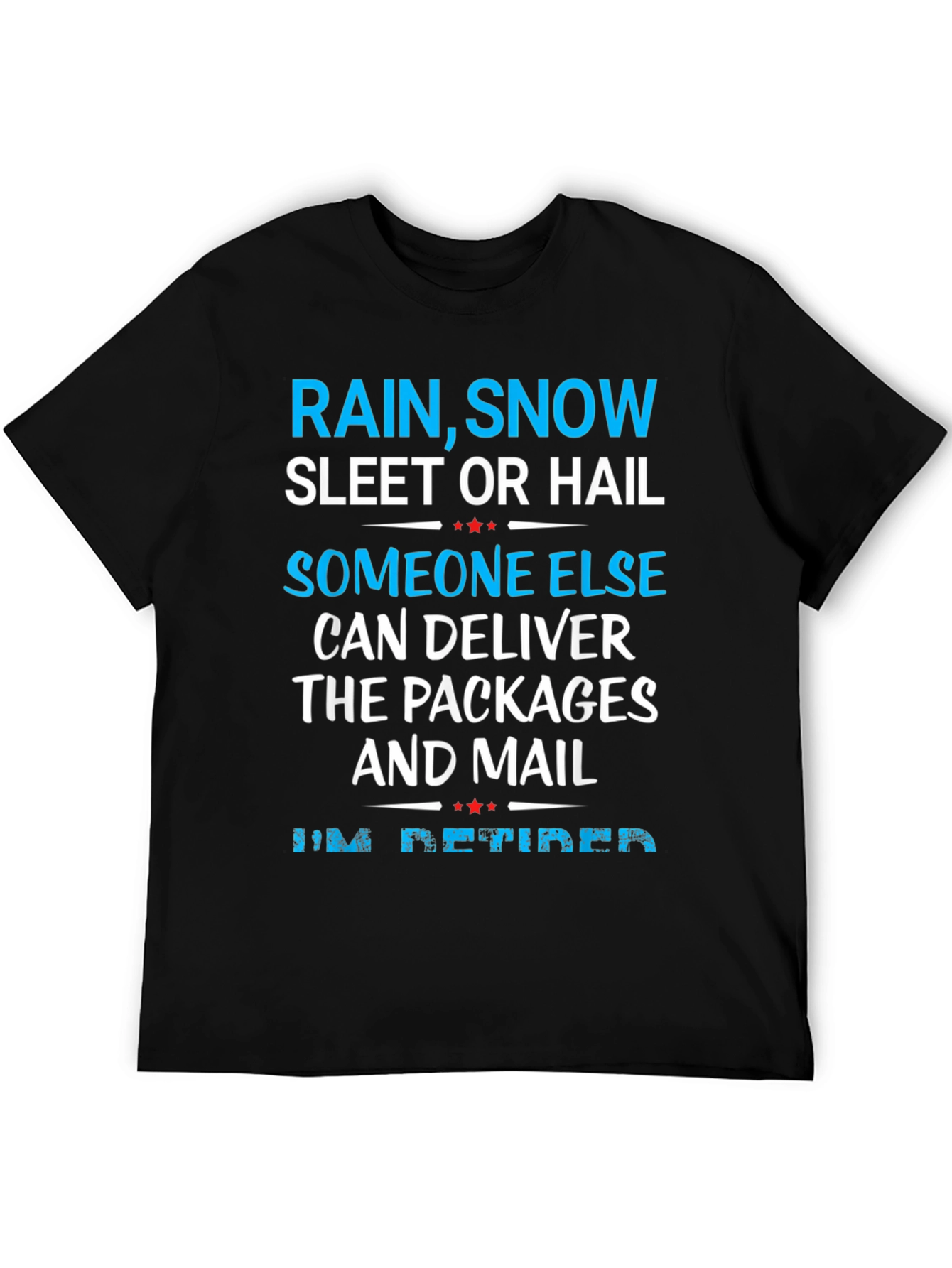 Retired Mail Carrier T-Shirt