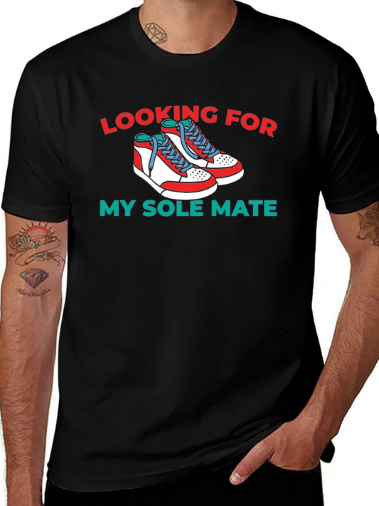 Looking For My Sole Mate T-Shirt