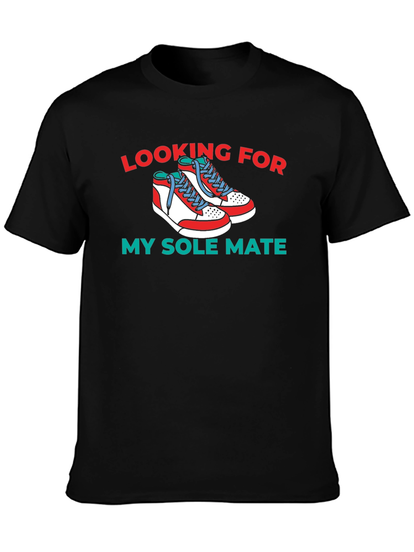 Looking For My Sole Mate T-Shirt