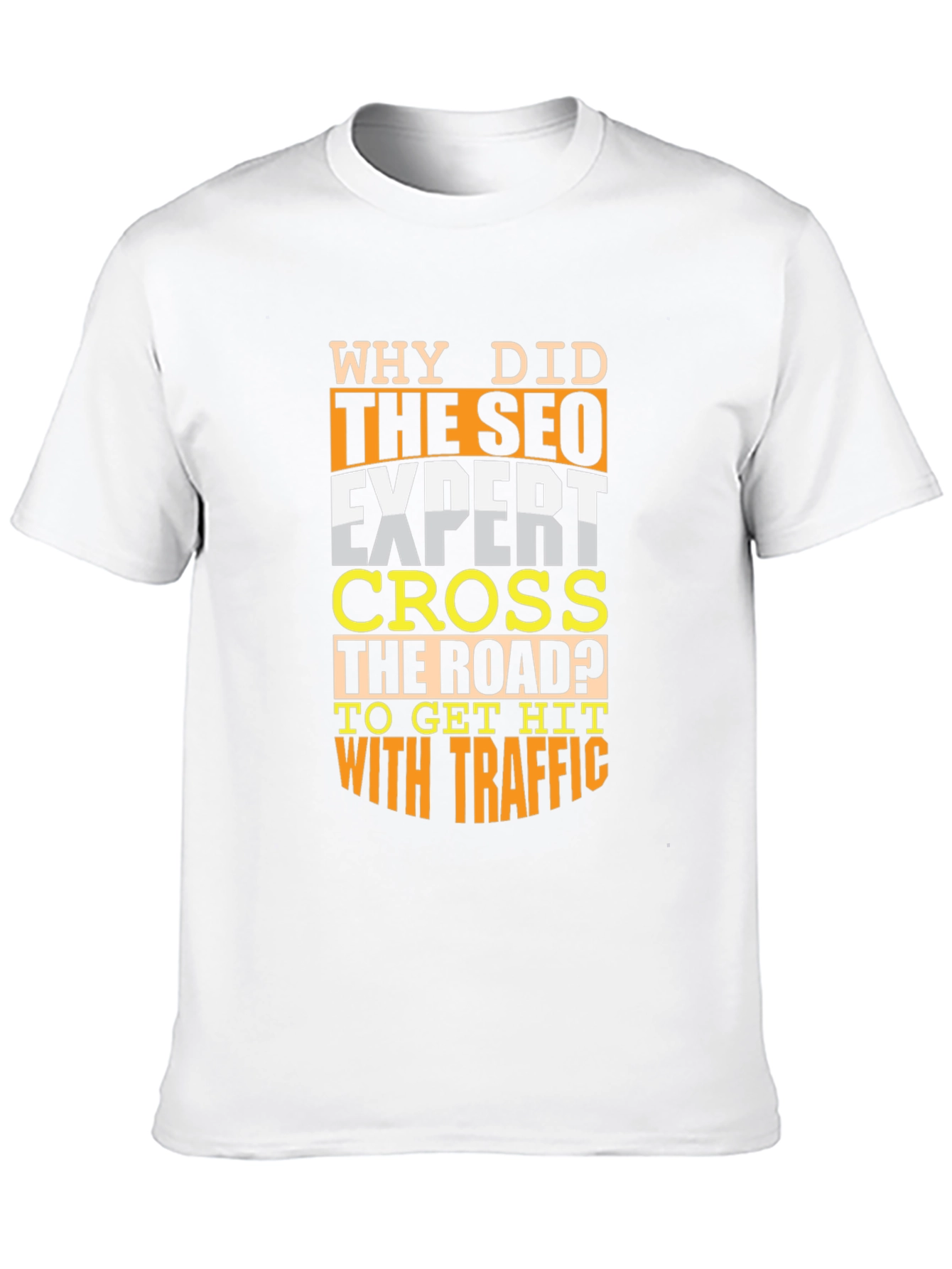 SEO Expert Humor T-Shirt