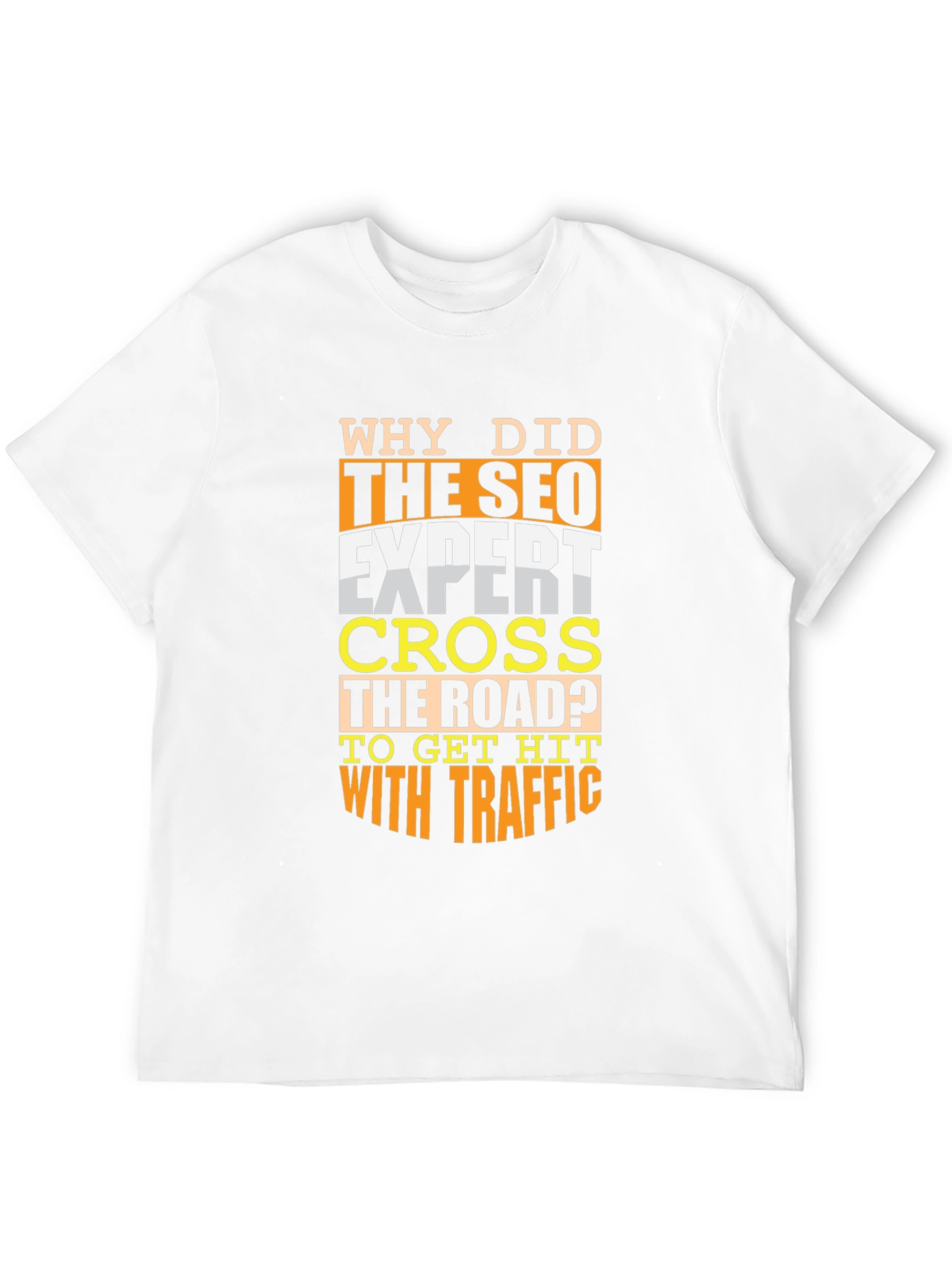 SEO Expert Humor T-Shirt