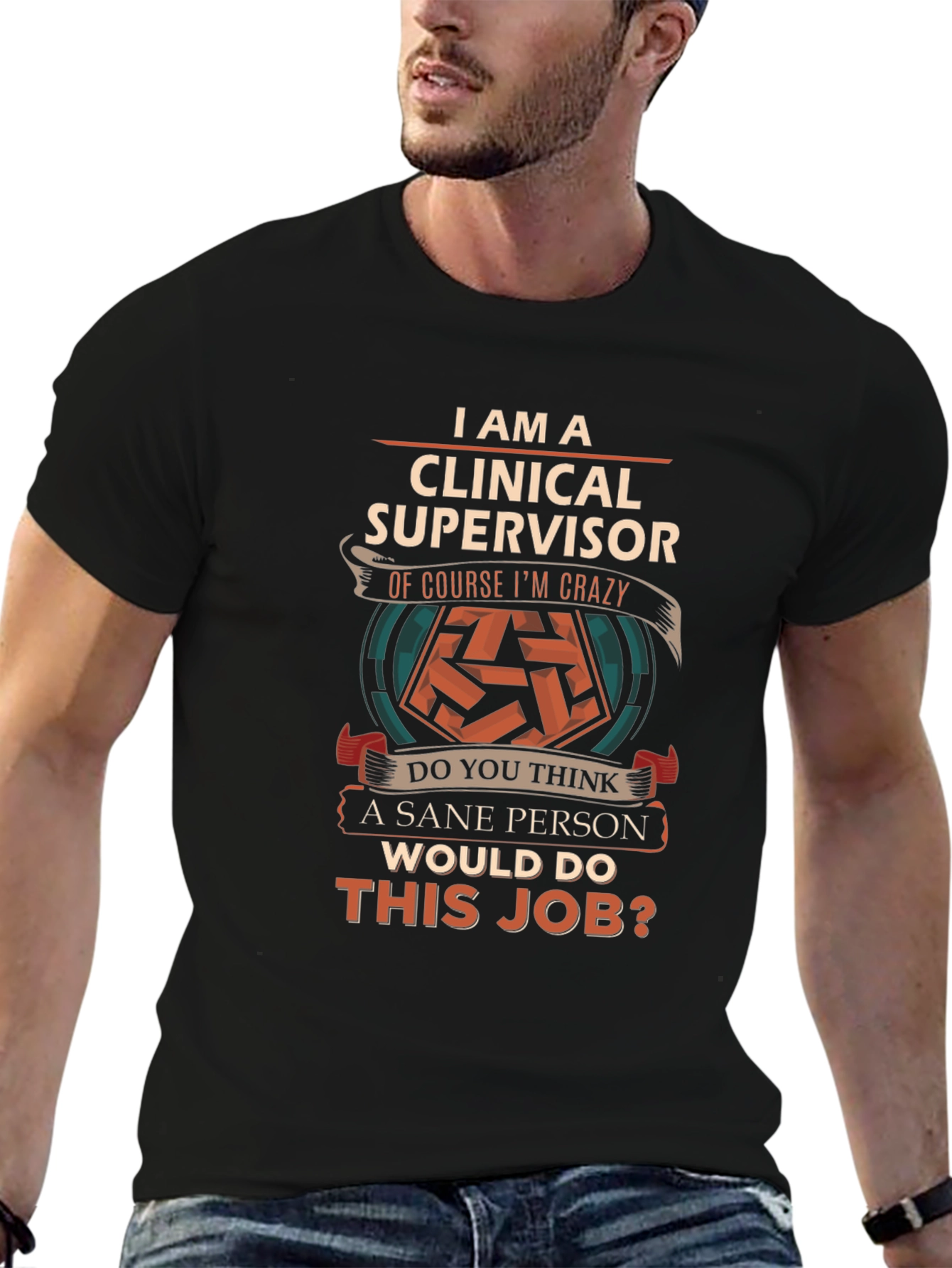 Clinical Supervisor Novelty T-Shirt