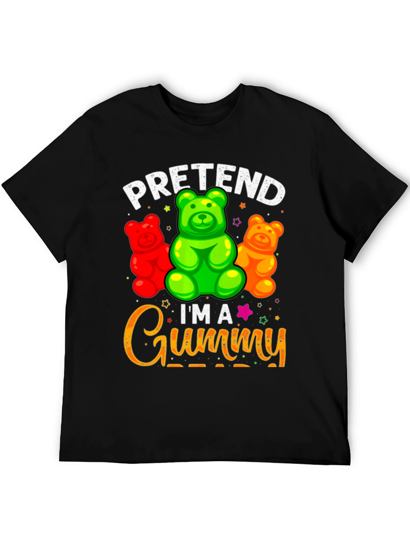 Pretend Im A Gummy Bear T-Shirt