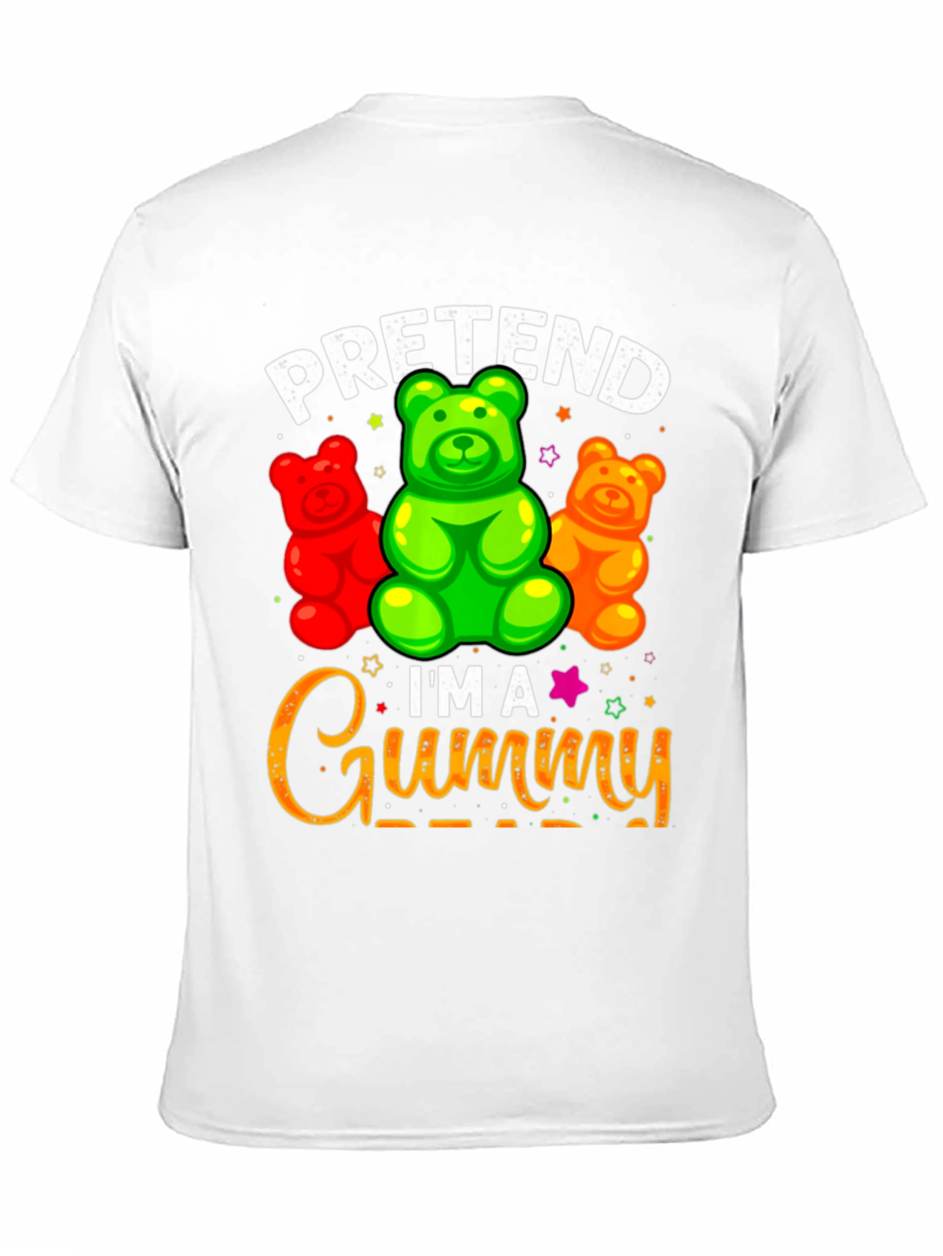 Pretend Im A Gummy Bear T-Shirt
