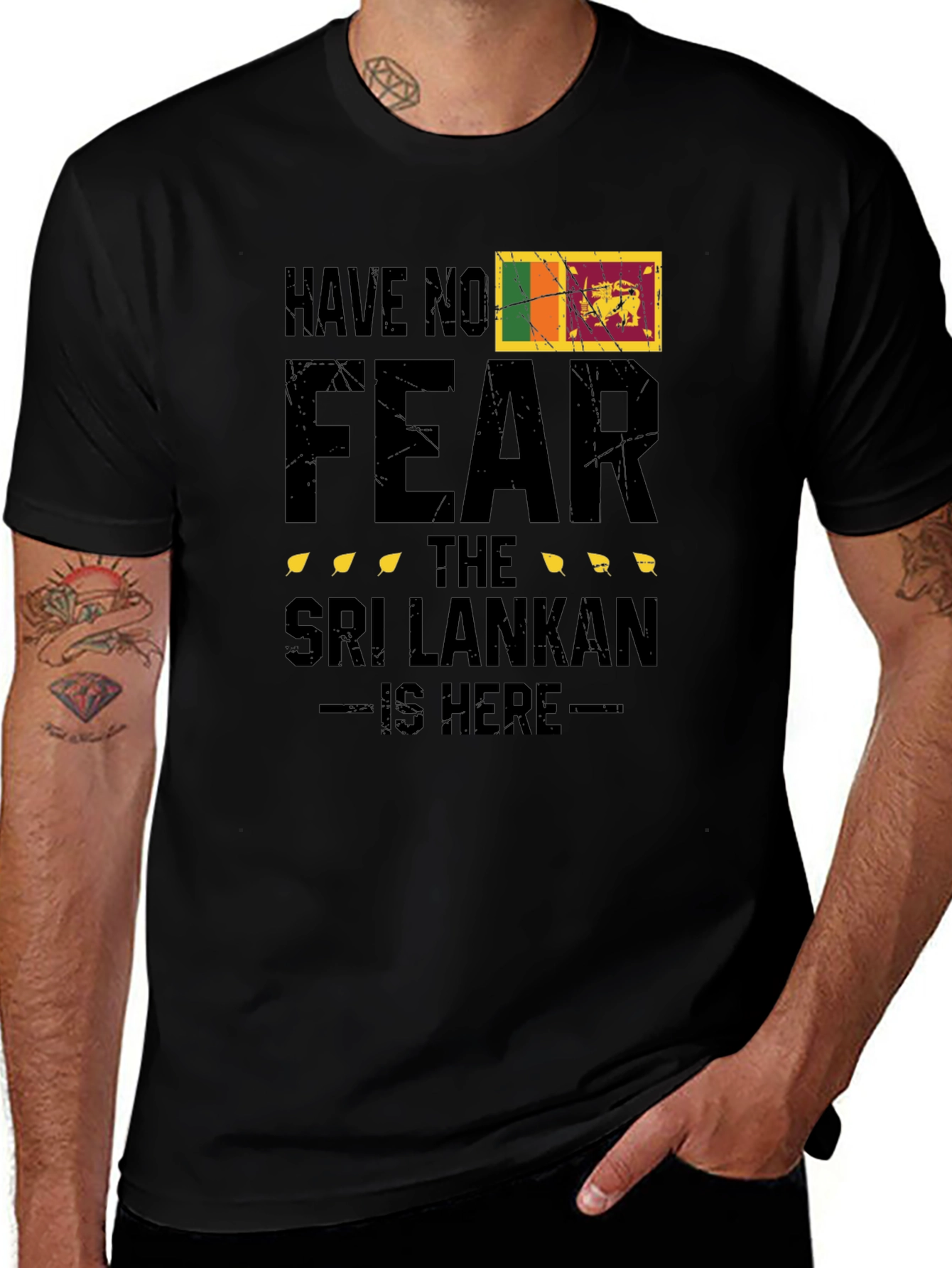 Sri Lankan Pride T-Shirt - Have No Fear