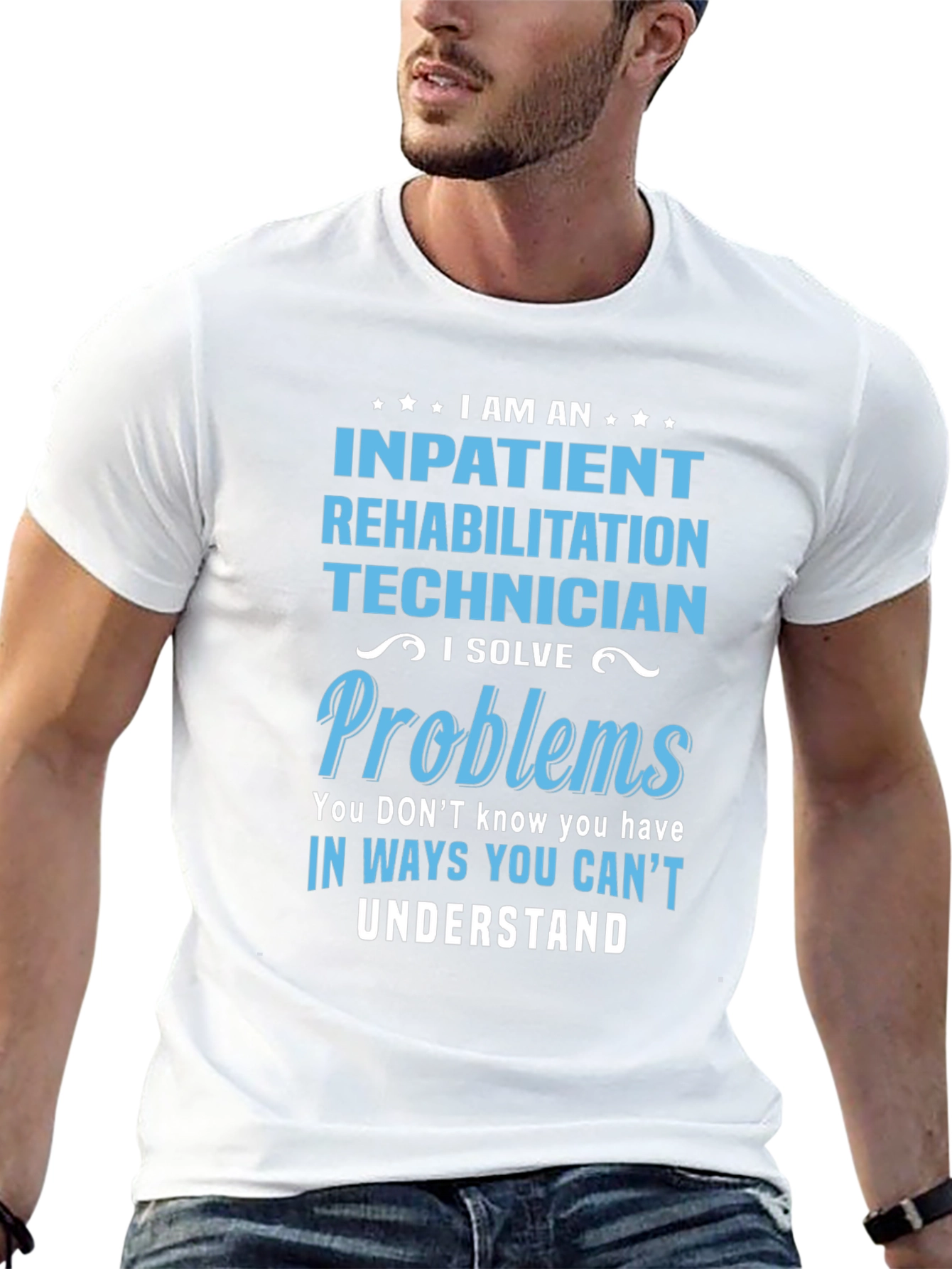 Inpatient Rehab Technician T-Shirt: Problem Solver Tee