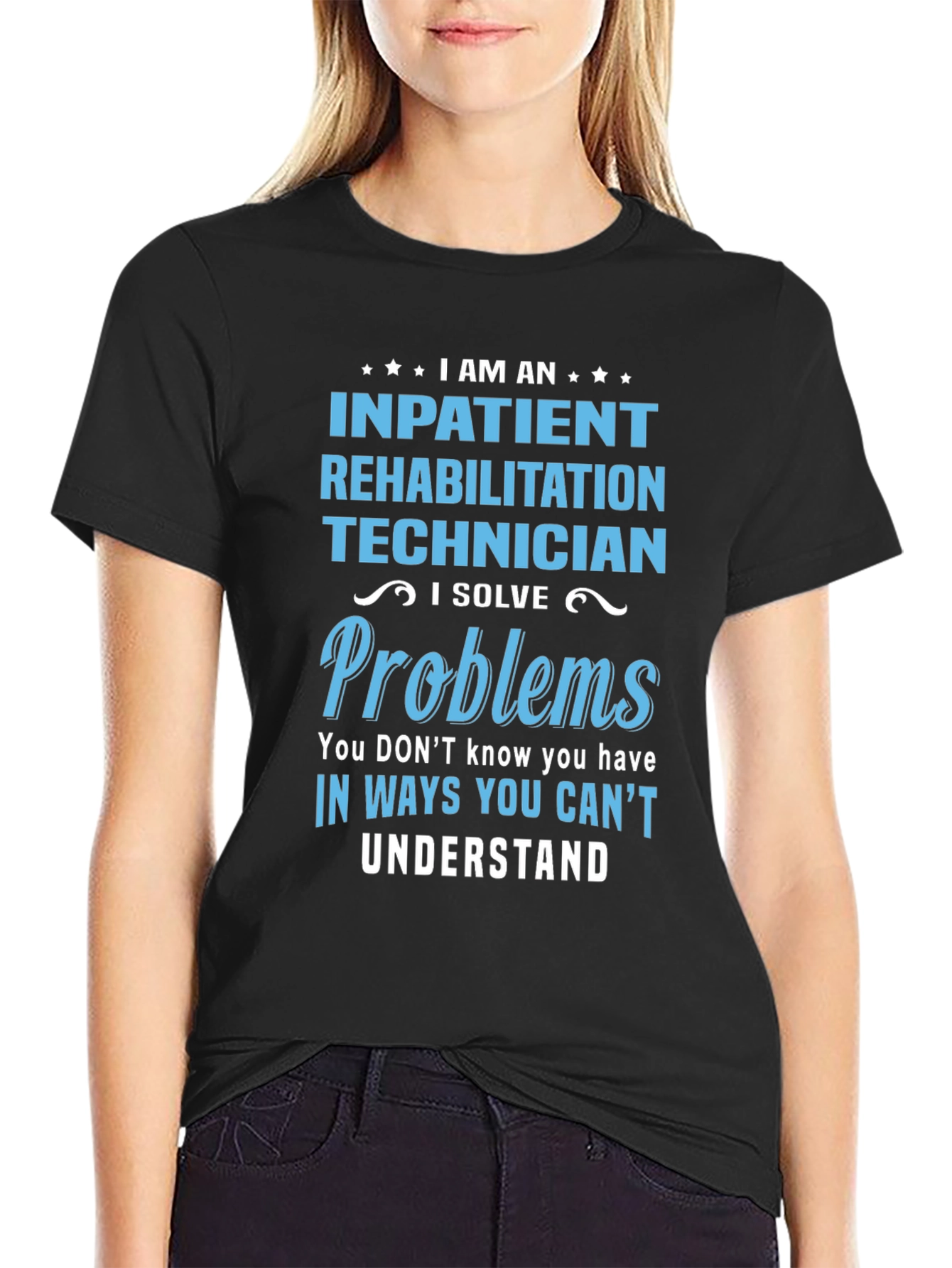 Inpatient Rehab Technician T-Shirt: Problem Solver Tee