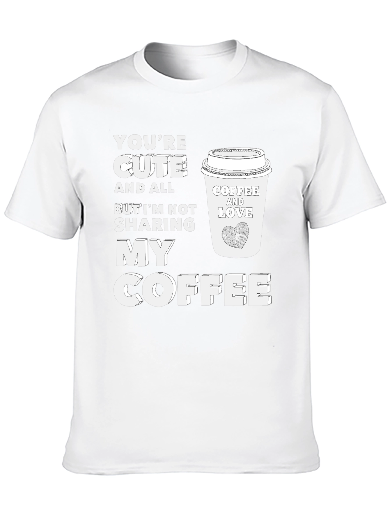 Cute But No Coffee Sharing Black Tee