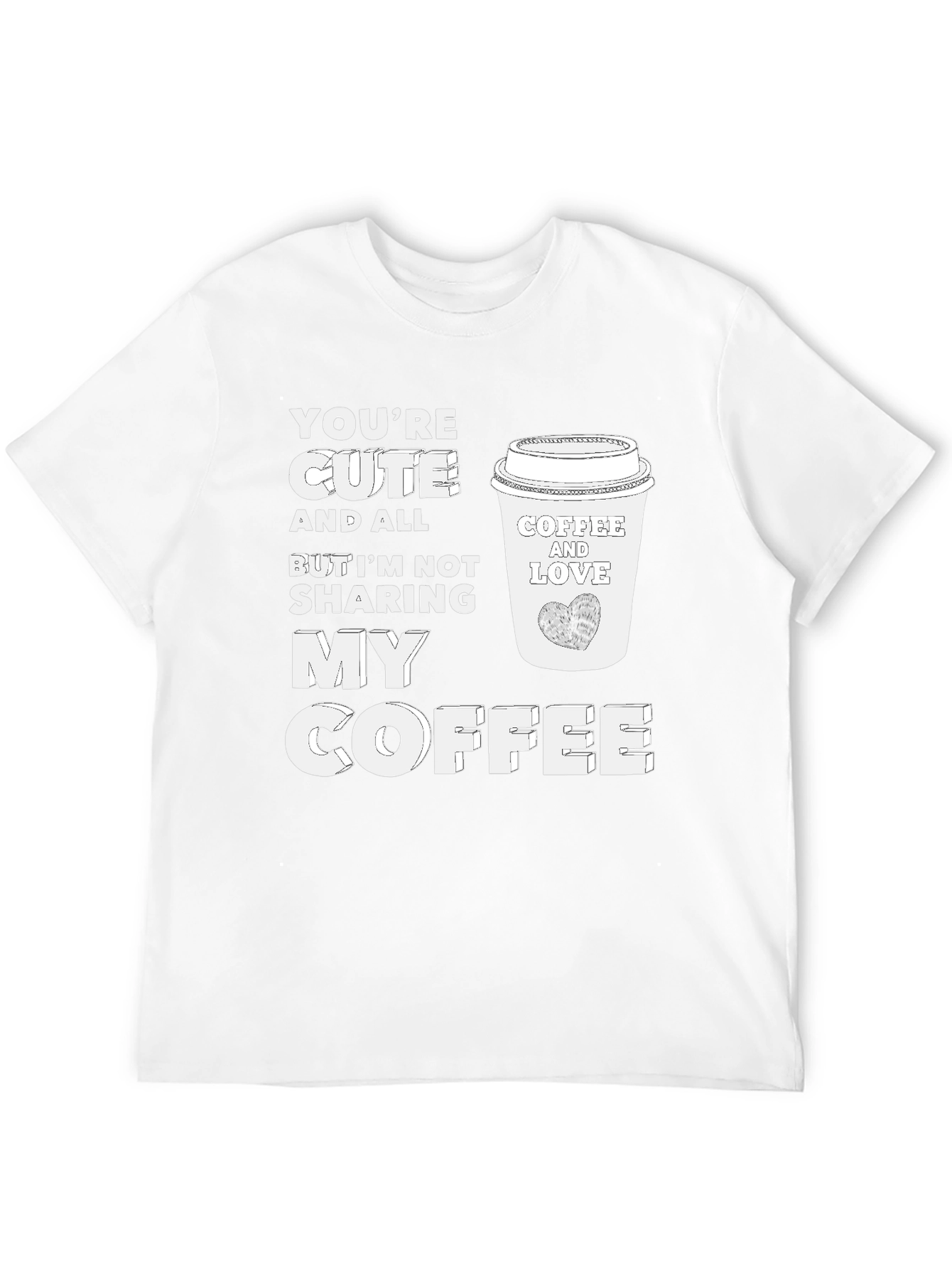 Cute But No Coffee Sharing Black Tee