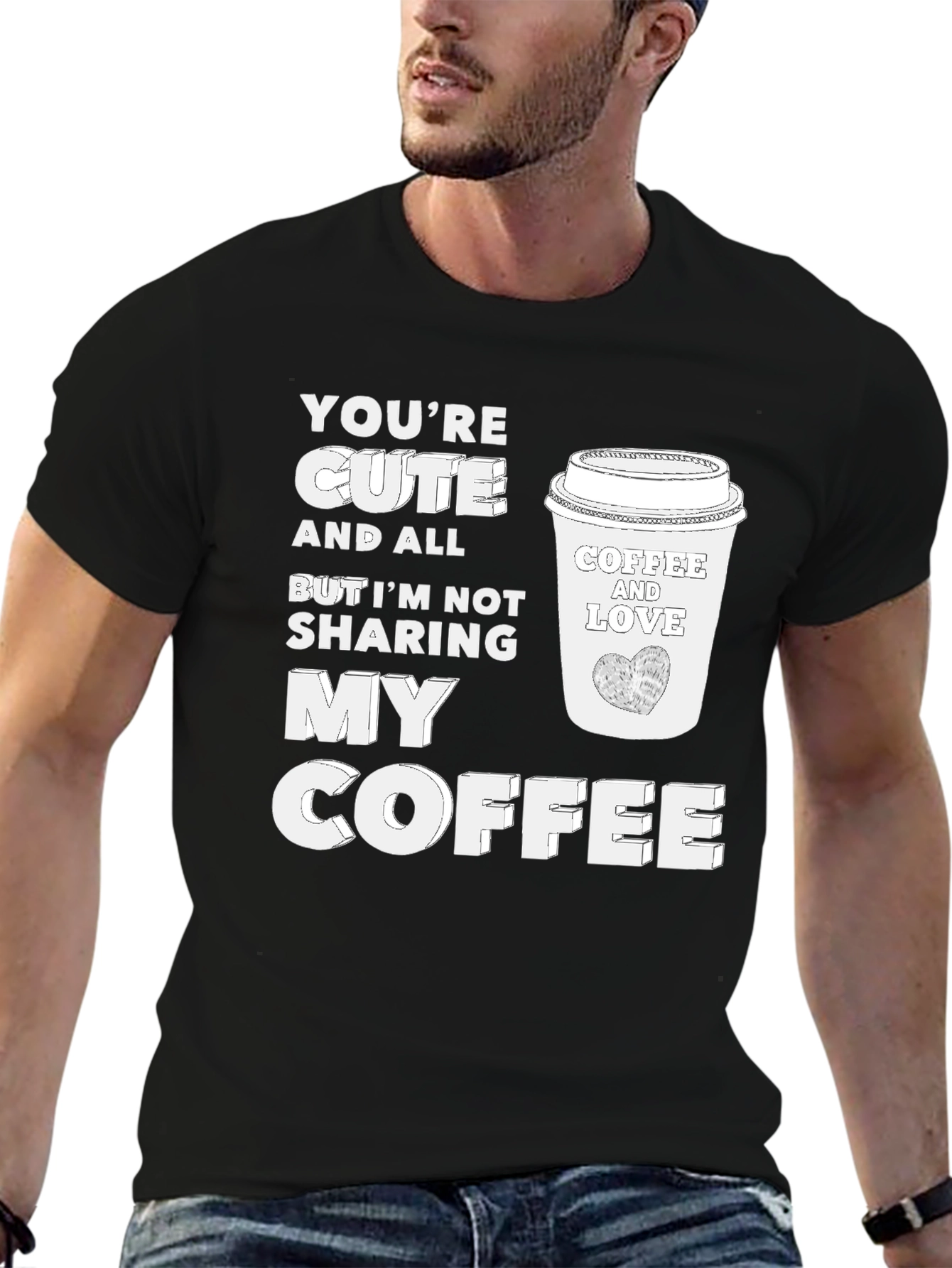 Cute But No Coffee Sharing Black Tee