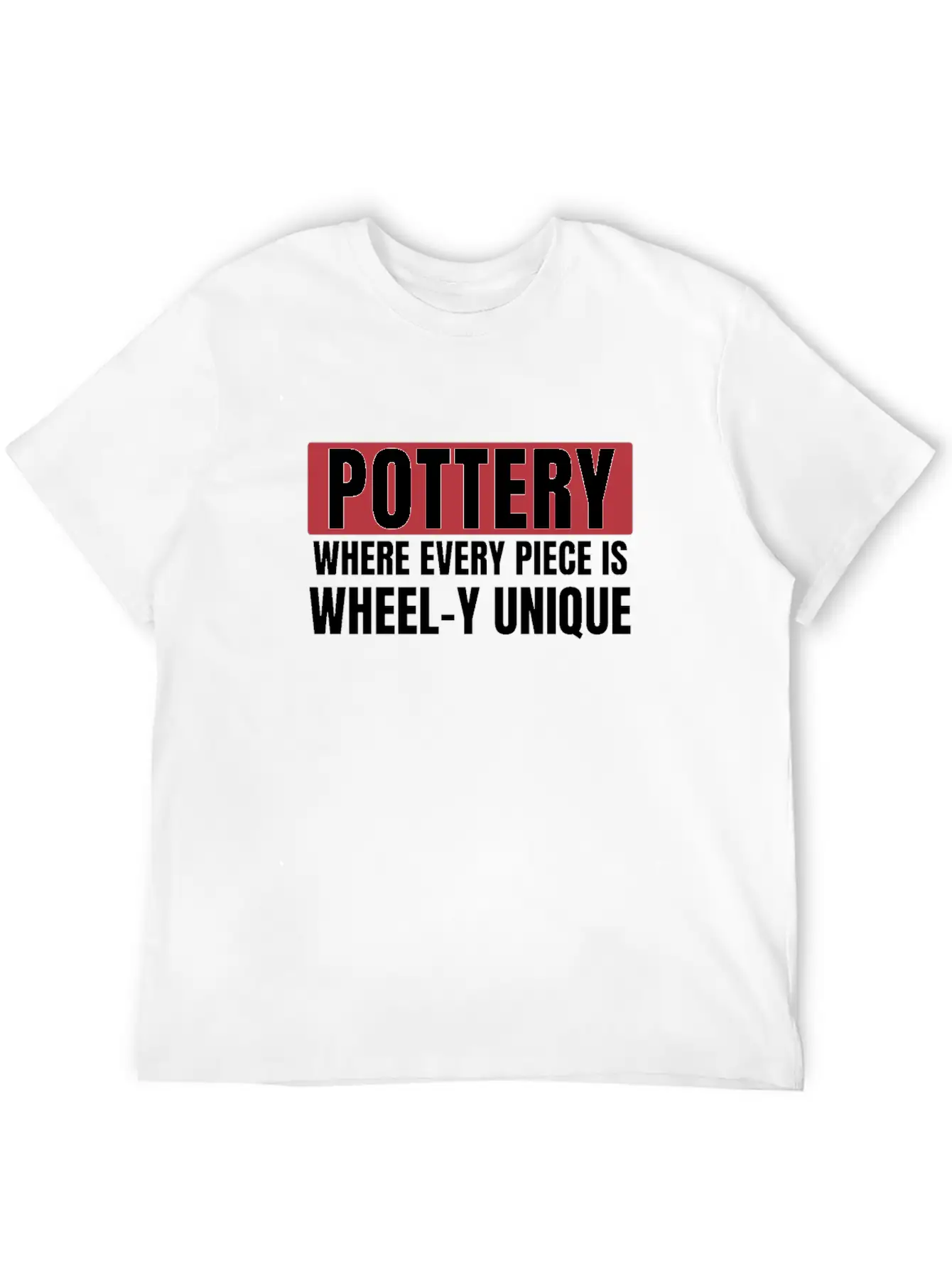 Pottery Unique Art Funny Ceramic Art Clay Unisex Casual T-Shirt – Clean Design For Daily Comfort