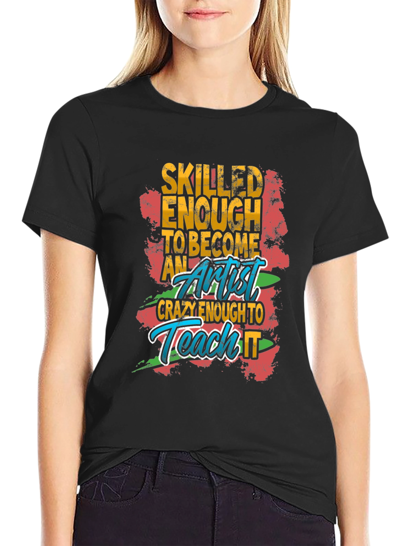 Skilled Artist Graphic Tee - Funny Art Teacher Shirt